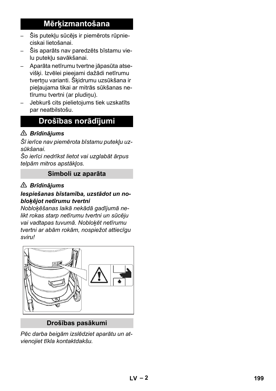 Mērķizmantošana, Drošības norādījumi, Simboli uz aparāta | Drošības pasākumi, Mērķizmantošana drošības norādījumi | Karcher IV 60-36-3 W User Manual | Page 199 / 224