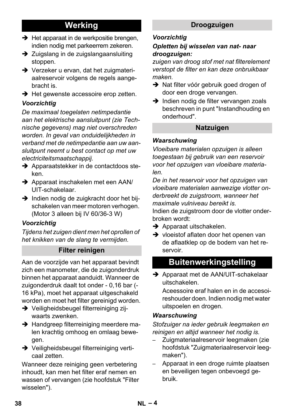 Werking, Filter reinigen, Droogzuigen | Natzuigen, Buitenwerkingstelling | Karcher IV 60-36-3 W User Manual | Page 38 / 224