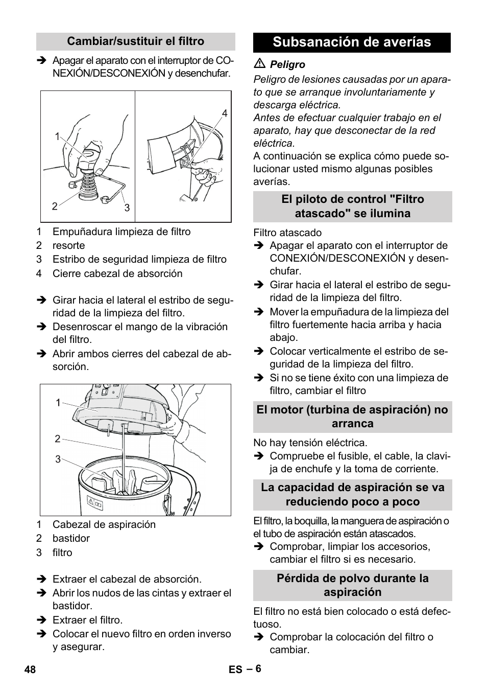 Cambiar/sustituir el filtro, Subsanación de averías, El piloto de control "filtro atascado" se ilumina | El motor (turbina de aspiración) no arranca, Pérdida de polvo durante la aspiración | Karcher IV 60-36-3 W User Manual | Page 48 / 224