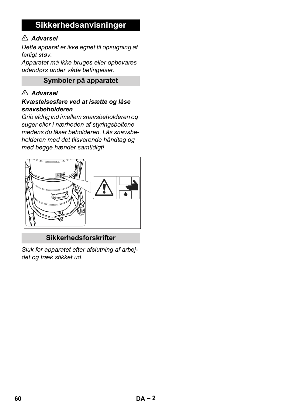 Sikkerhedsanvisninger, Symboler på apparatet, Sikkerhedsforskrifter | Karcher IV 60-36-3 W User Manual | Page 60 / 224