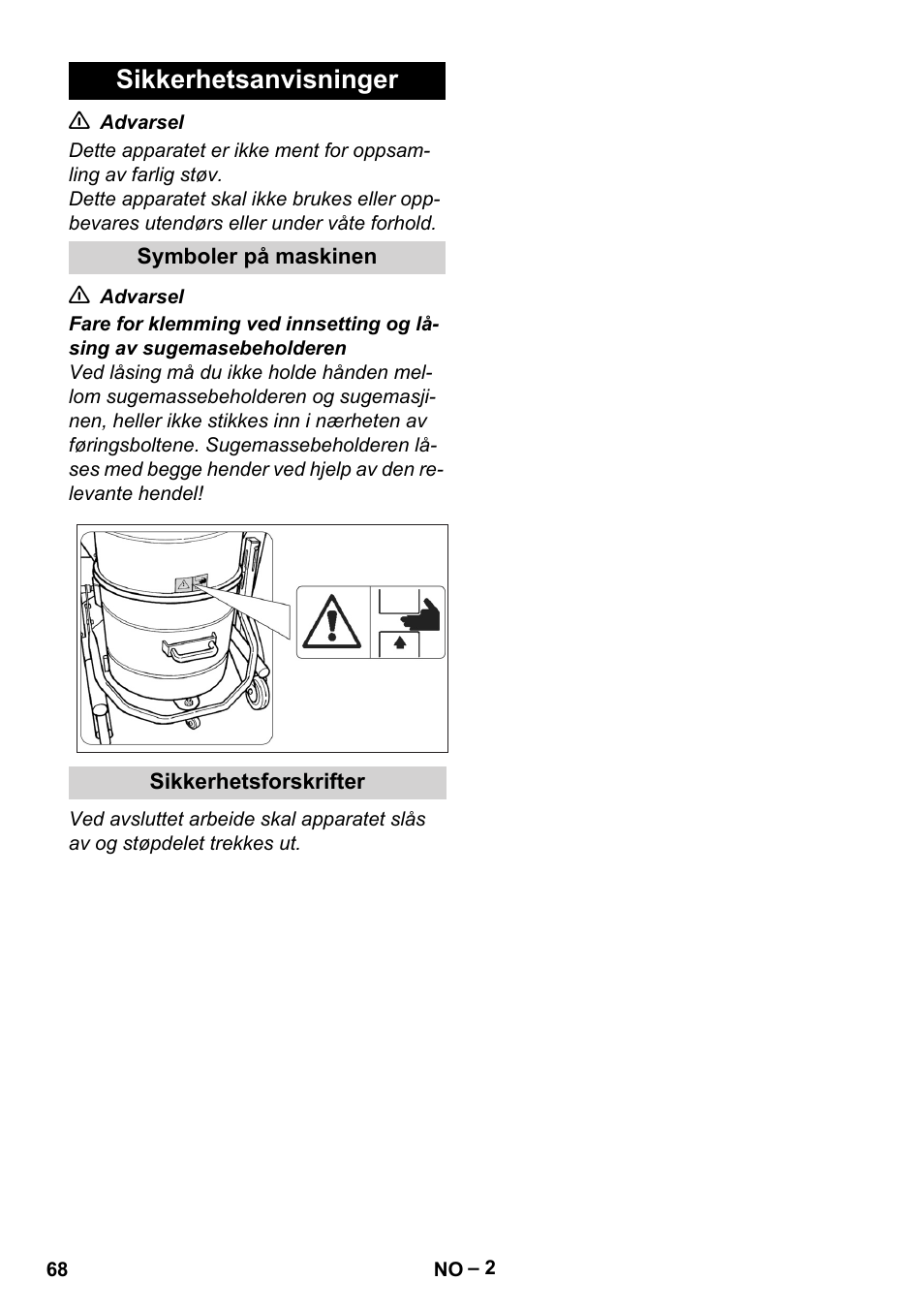 Sikkerhetsanvisninger, Symboler på maskinen, Sikkerhetsforskrifter | Karcher IV 60-36-3 W User Manual | Page 68 / 224
