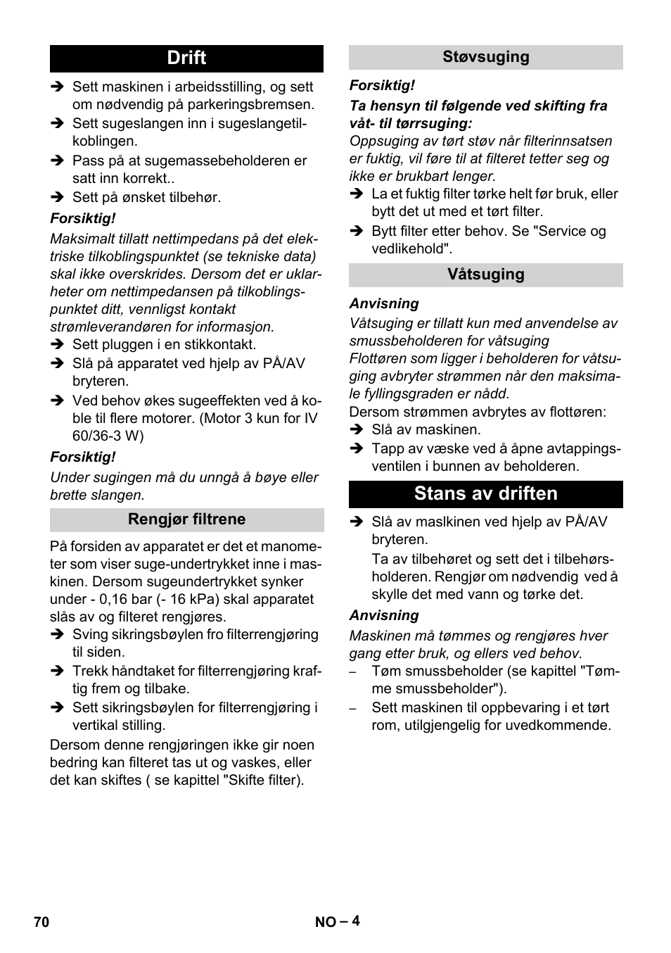 Drift, Rengjør filtrene, Støvsuging | Våtsuging, Stans av driften | Karcher IV 60-36-3 W User Manual | Page 70 / 224