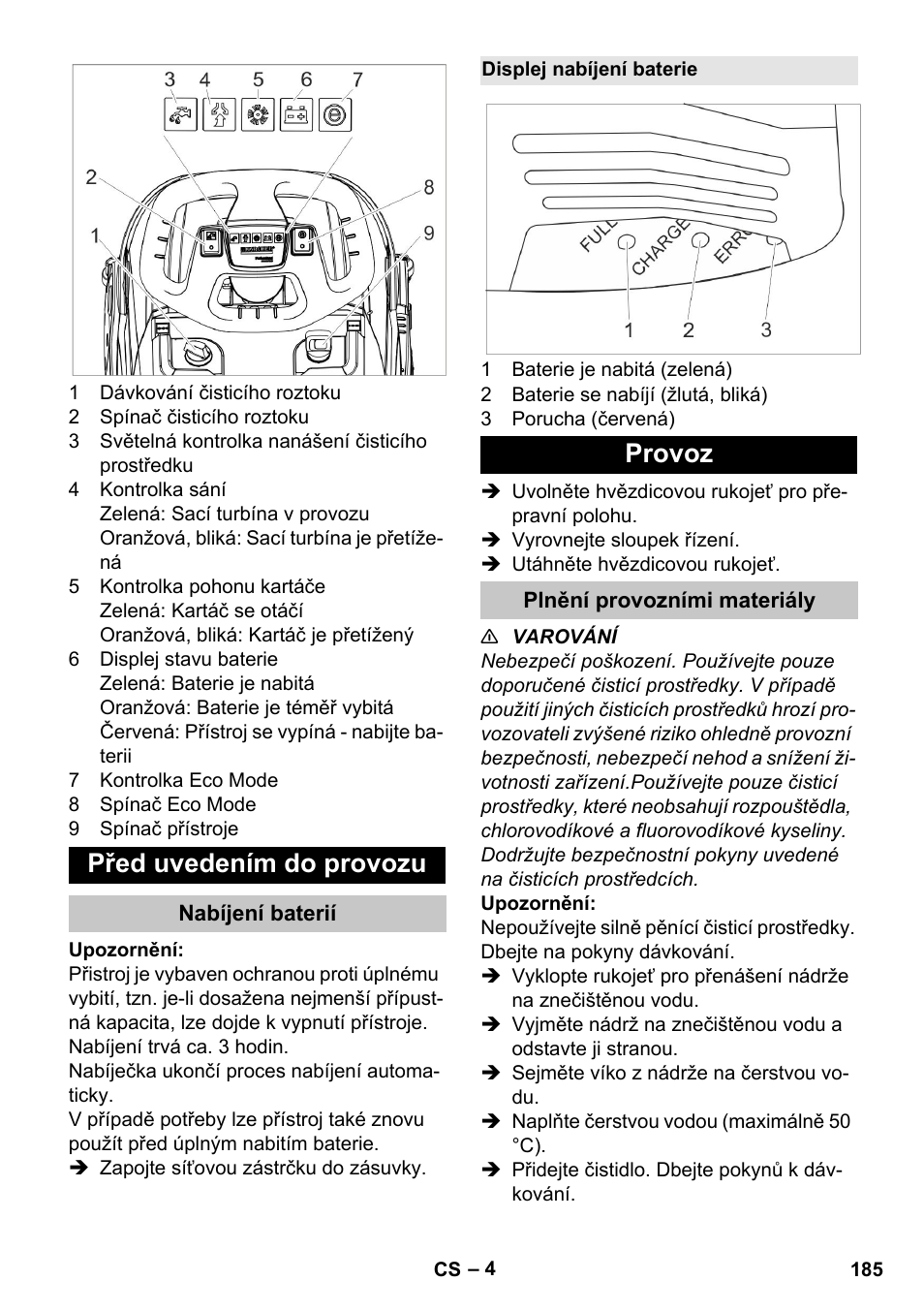 Před uvedením do provozu, Nabíjení baterií, Displej nabíjení baterie | Provoz, Plnění provozními materiály | Karcher BR 35-12 Bp Pack User Manual | Page 185 / 340
