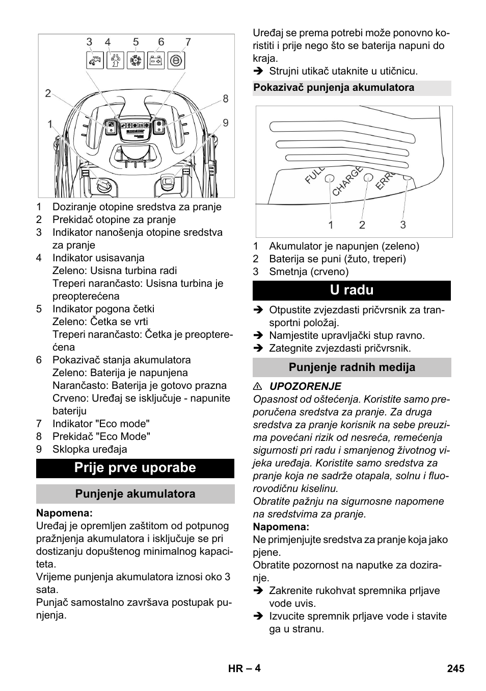 Prije prve uporabe, Punjenje akumulatora, Pokazivač punjenja akumulatora | U radu, Punjenje radnih medija | Karcher BR 35-12 Bp Pack User Manual | Page 245 / 340
