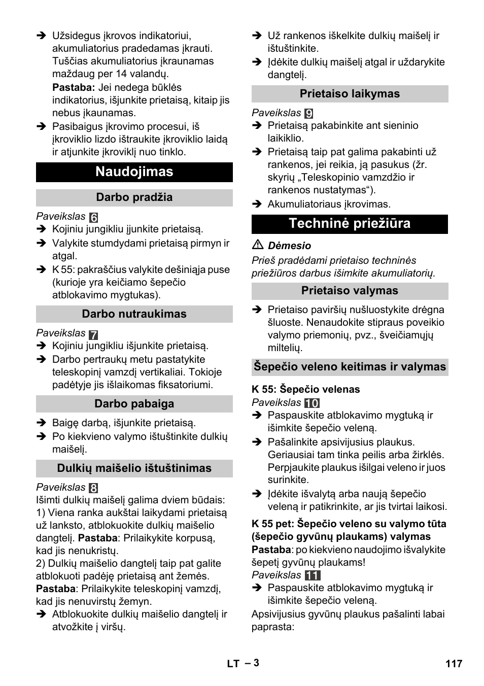 Naudojimas, Techninė priežiūra | Karcher K 55 Pet Plus User Manual | Page 117 / 136