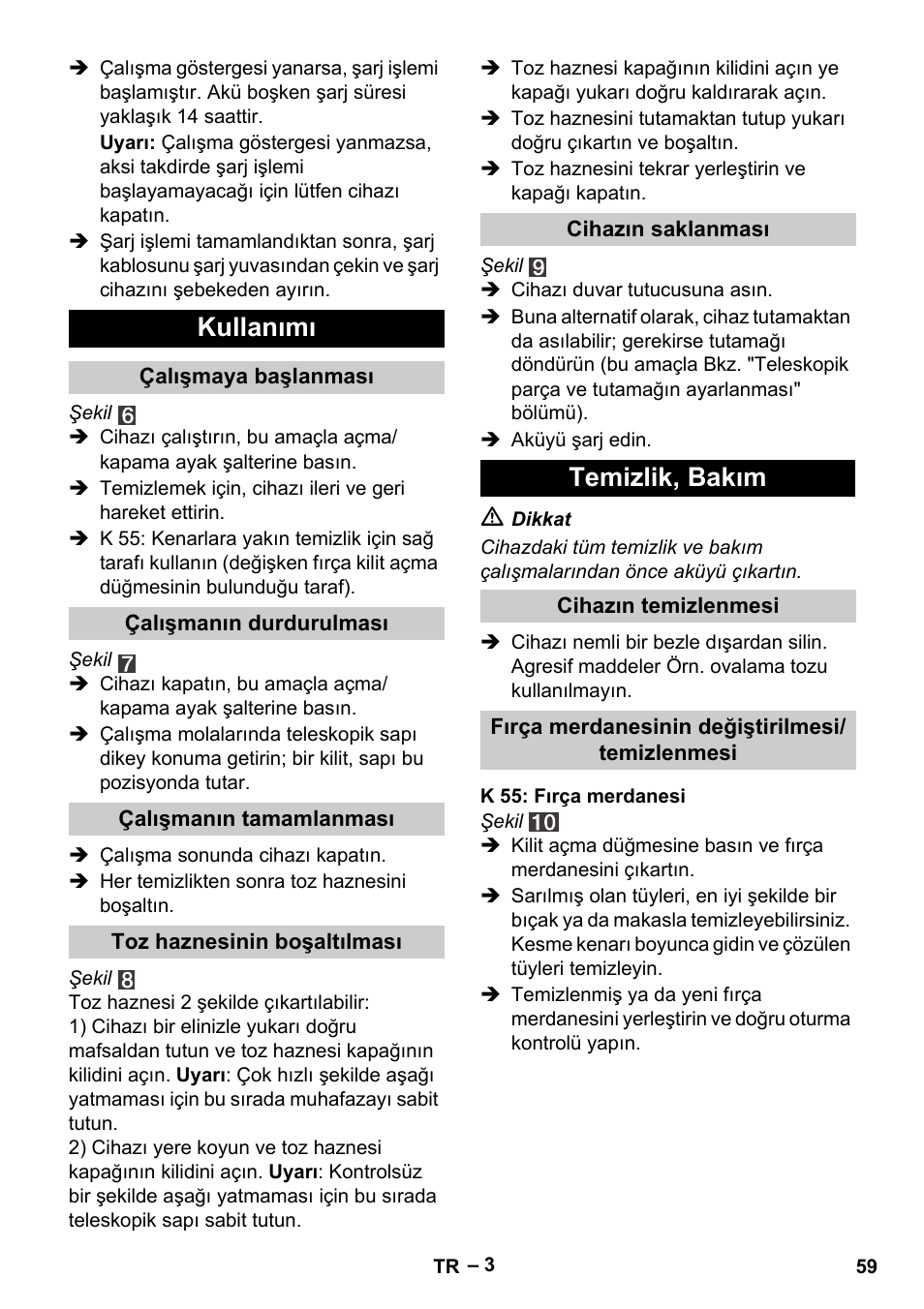 Kullanımı, Temizlik, bakım | Karcher K 55 Pet Plus User Manual | Page 59 / 136