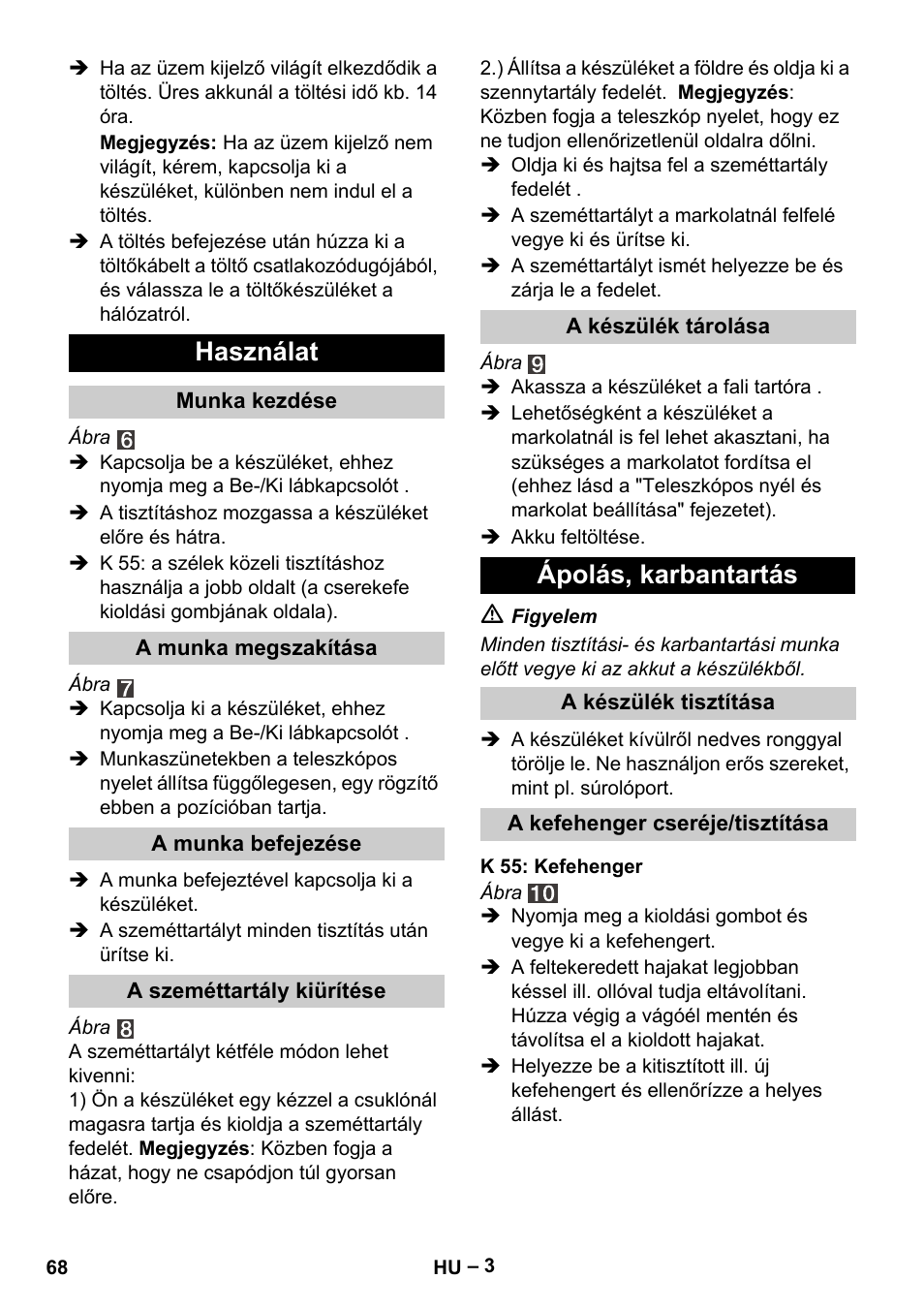 Használat, Ápolás, karbantartás | Karcher K 55 Pet Plus User Manual | Page 68 / 136