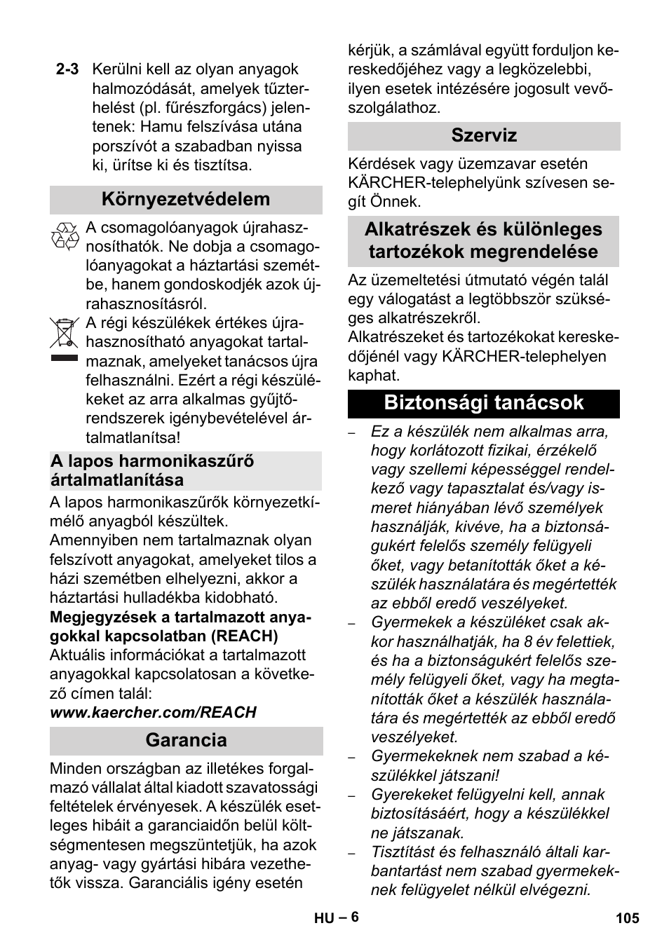 Környezetvédelem, A lapos harmonikaszűrő ártalmatlanítása, Garancia | Szerviz, Alkatrészek és különleges tartozékok megrendelése, Biztonsági tanácsok | Karcher Aspiracenere AD 3-200 User Manual | Page 105 / 214