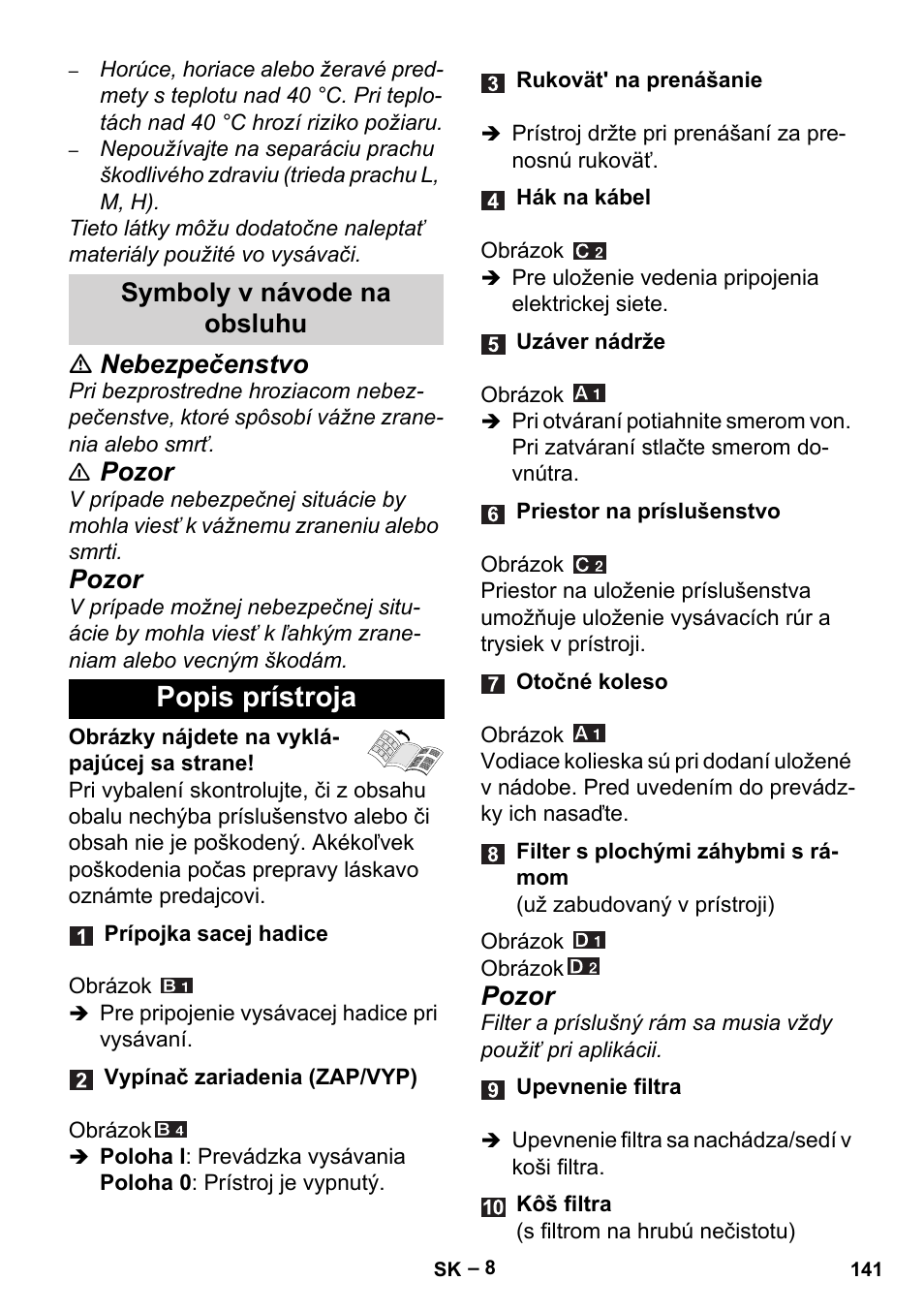 Symboly v návode na obsluhu, Popis prístroja, Nebezpečenstvo | Pozor | Karcher Aspiracenere AD 3-200 User Manual | Page 141 / 214