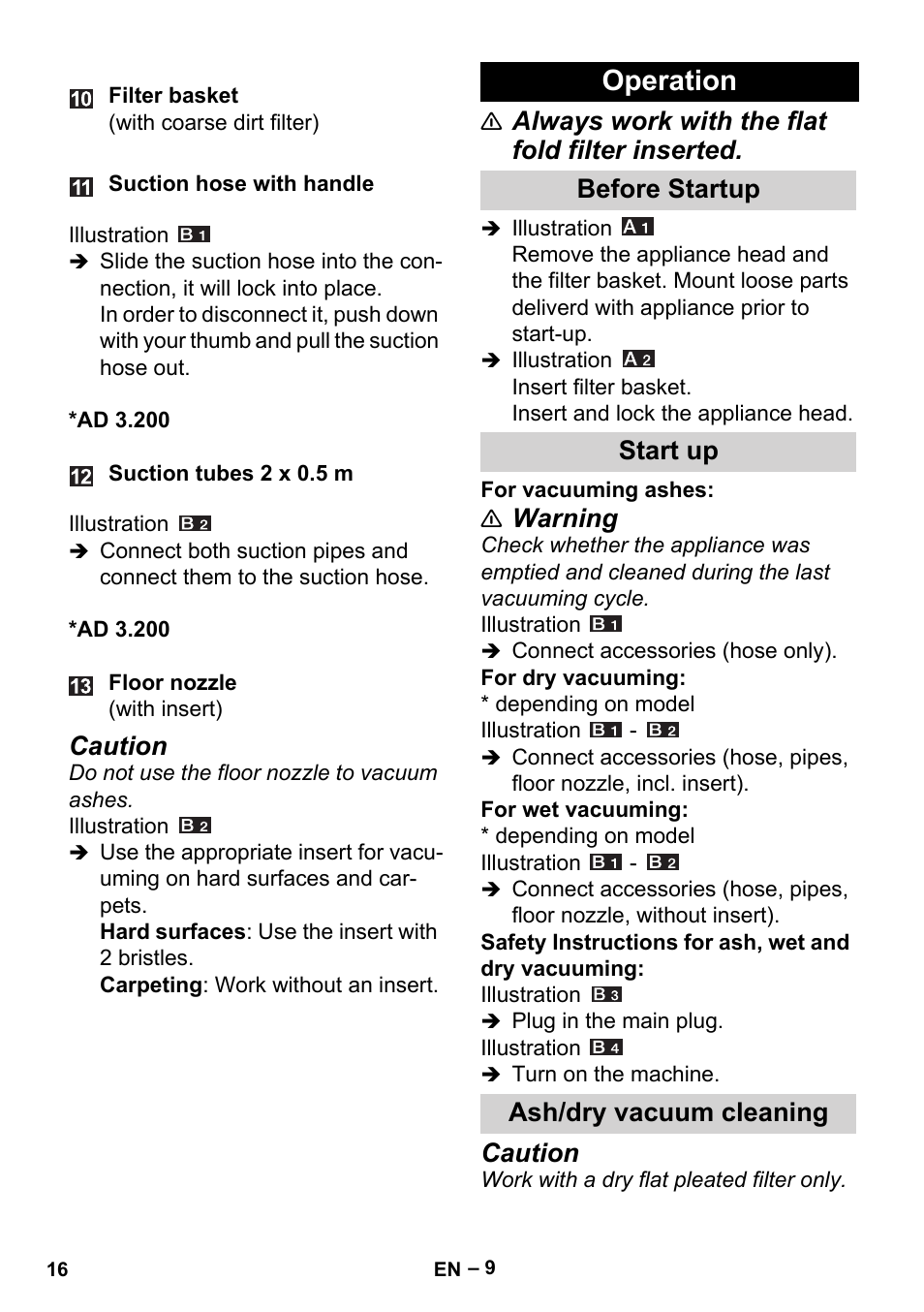 Operation, Before startup, Start up | Ash/dry vacuum cleaning, Caution, Always work with the flat fold filter inserted, Warning, Before startup start up ash/dry vacuum cleaning | Karcher Aspiracenere AD 3-200 User Manual | Page 16 / 214