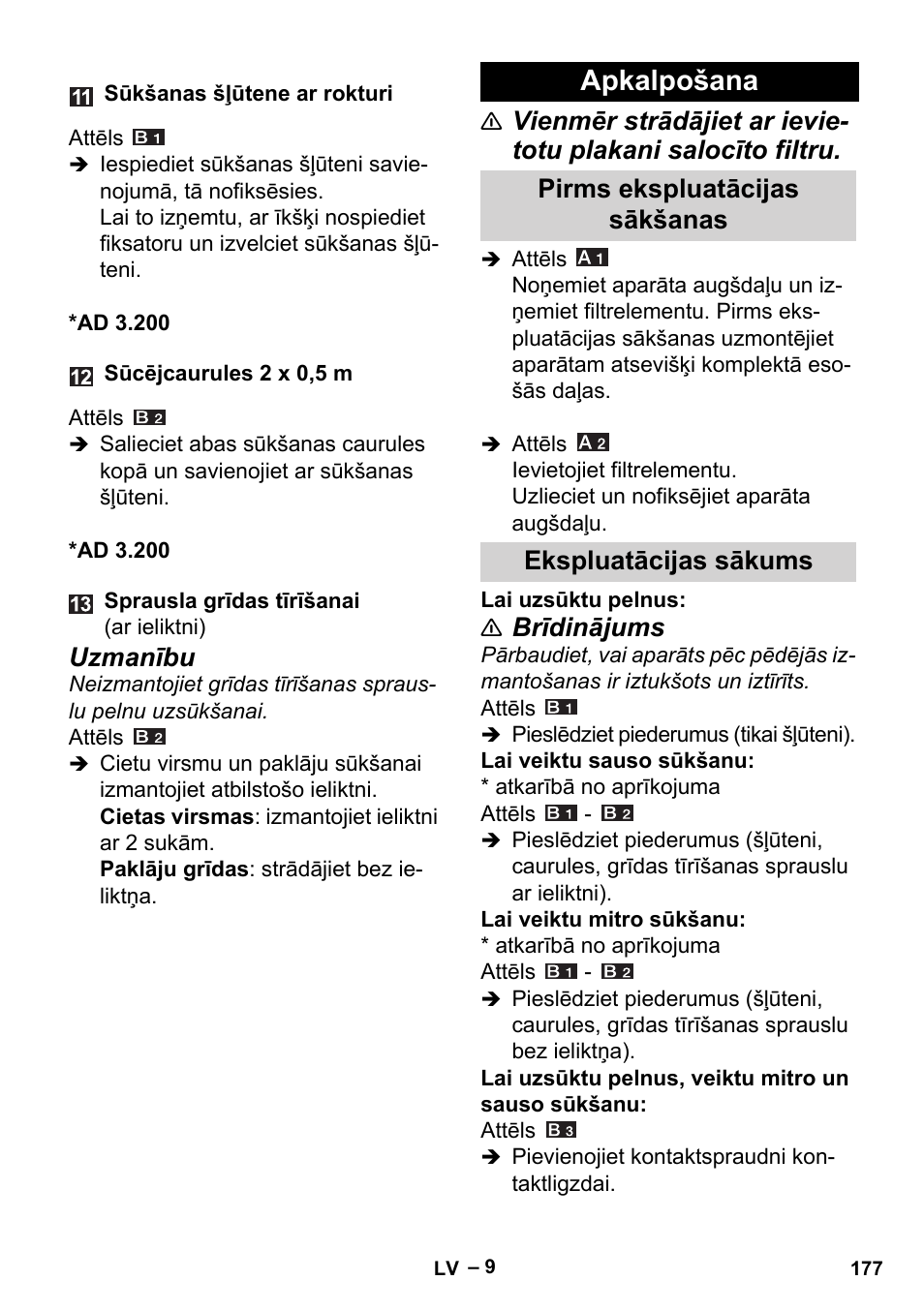 Apkalpošana, Pirms ekspluatācijas sākšanas, Ekspluatācijas sākums | Uzmanību, Brīdinājums | Karcher Aspiracenere AD 3-200 User Manual | Page 177 / 214