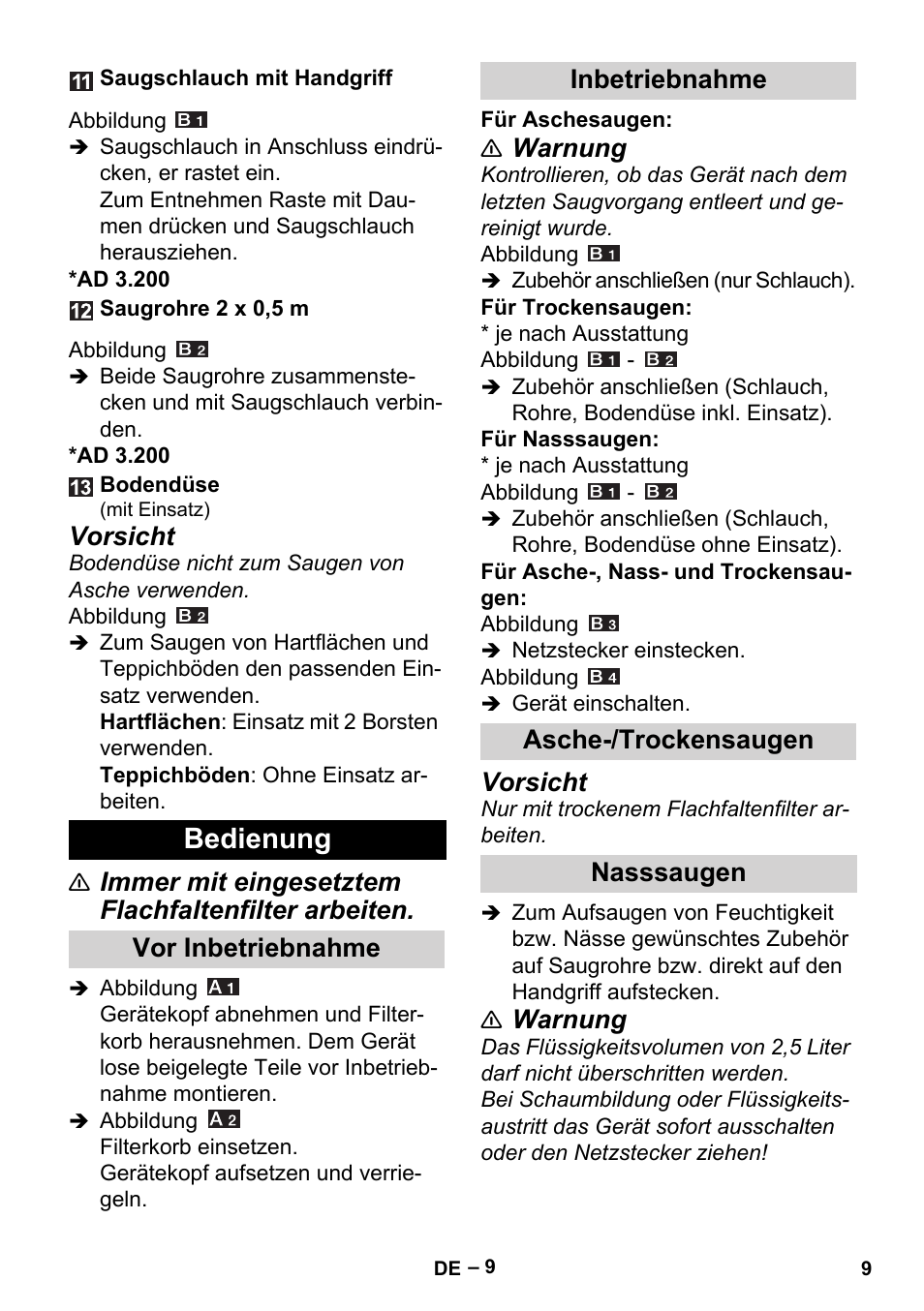 Bedienung, Vor inbetriebnahme, Inbetriebnahme | Asche-/trockensaugen, Nasssaugen, Vorsicht, Immer mit eingesetztem flachfaltenfilter arbeiten, Warnung | Karcher Aspiracenere AD 3-200 User Manual | Page 9 / 214