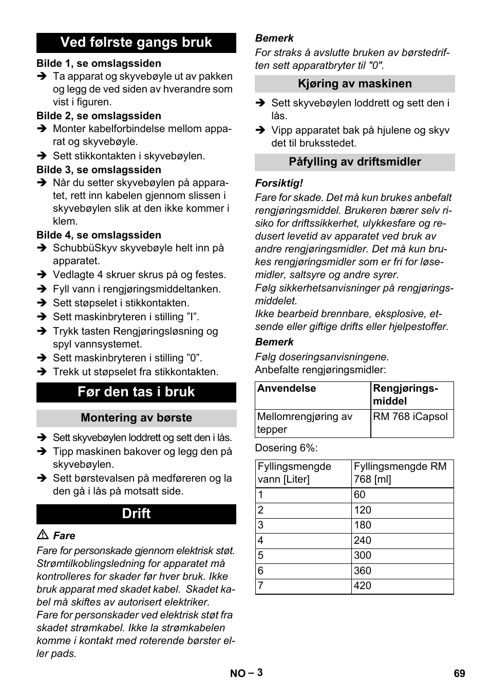 Ved følrste gangs bruk før den tas i bruk, Drift | Karcher BRS 43-500 C User Manual | Page 69 / 220