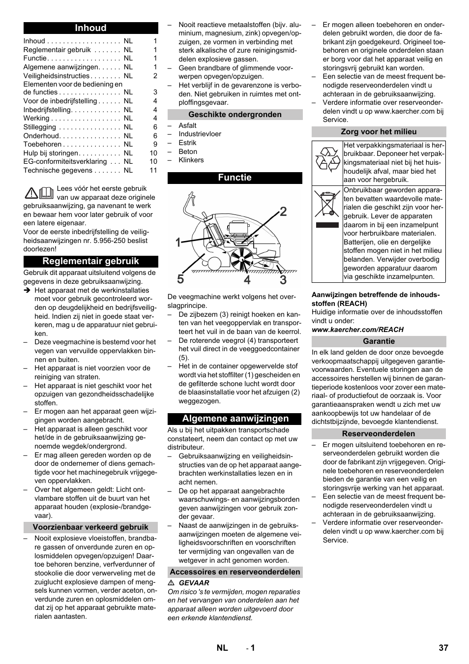 Nederlands, Inhoud, Reglementair gebruik | Voorzienbaar verkeerd gebruik, Geschikte ondergronden, Functie, Algemene aanwijzingen, Accessoires en reserveonderdelen, Zorg voor het milieu, Garantie | Karcher KM 85-50 W P Adv User Manual | Page 37 / 296