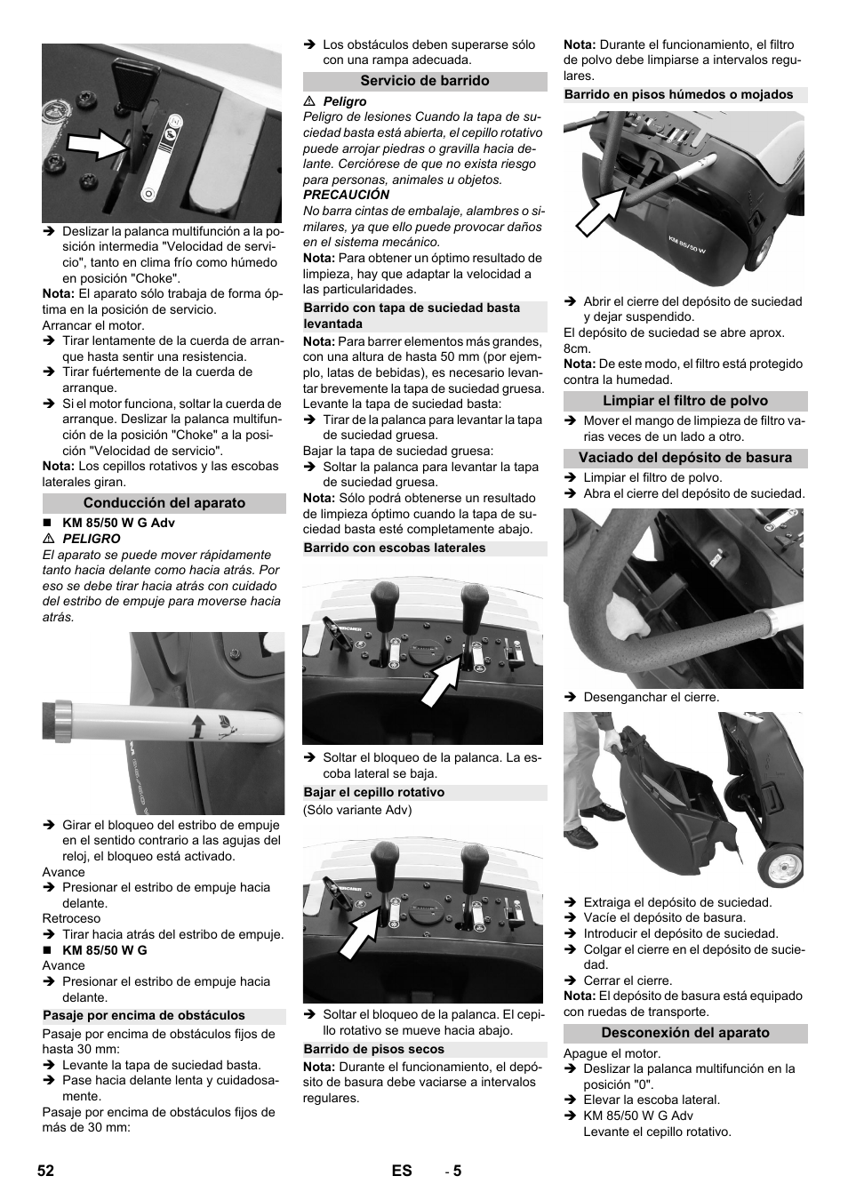 Conducción del aparato, Pasaje por encima de obstáculos, Servicio de barrido | Barrido con tapa de suciedad basta levantada, Barrido con escobas laterales, Bajar el cepillo rotativo, Barrido de pisos secos, Barrido en pisos húmedos o mojados, Limpiar el filtro de polvo, Vaciado del depósito de basura | Karcher KM 85-50 W P Adv User Manual | Page 52 / 296