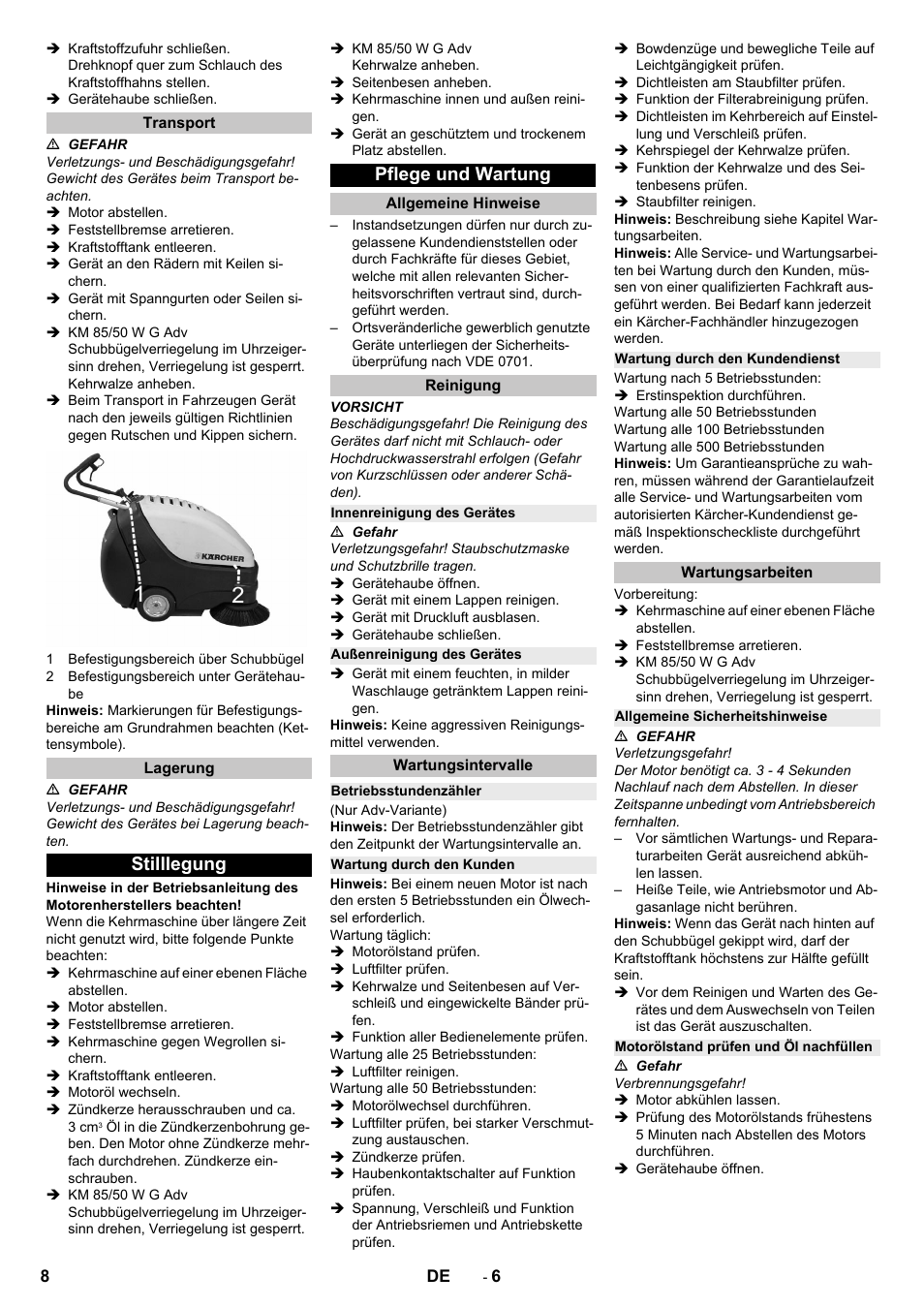 Transport, Lagerung, Stilllegung | Pflege und wartung, Allgemeine hinweise, Reinigung, Innenreinigung des gerätes, Außenreinigung des gerätes, Wartungsintervalle, Betriebsstundenzähler | Karcher KM 85-50 W P Adv User Manual | Page 8 / 296