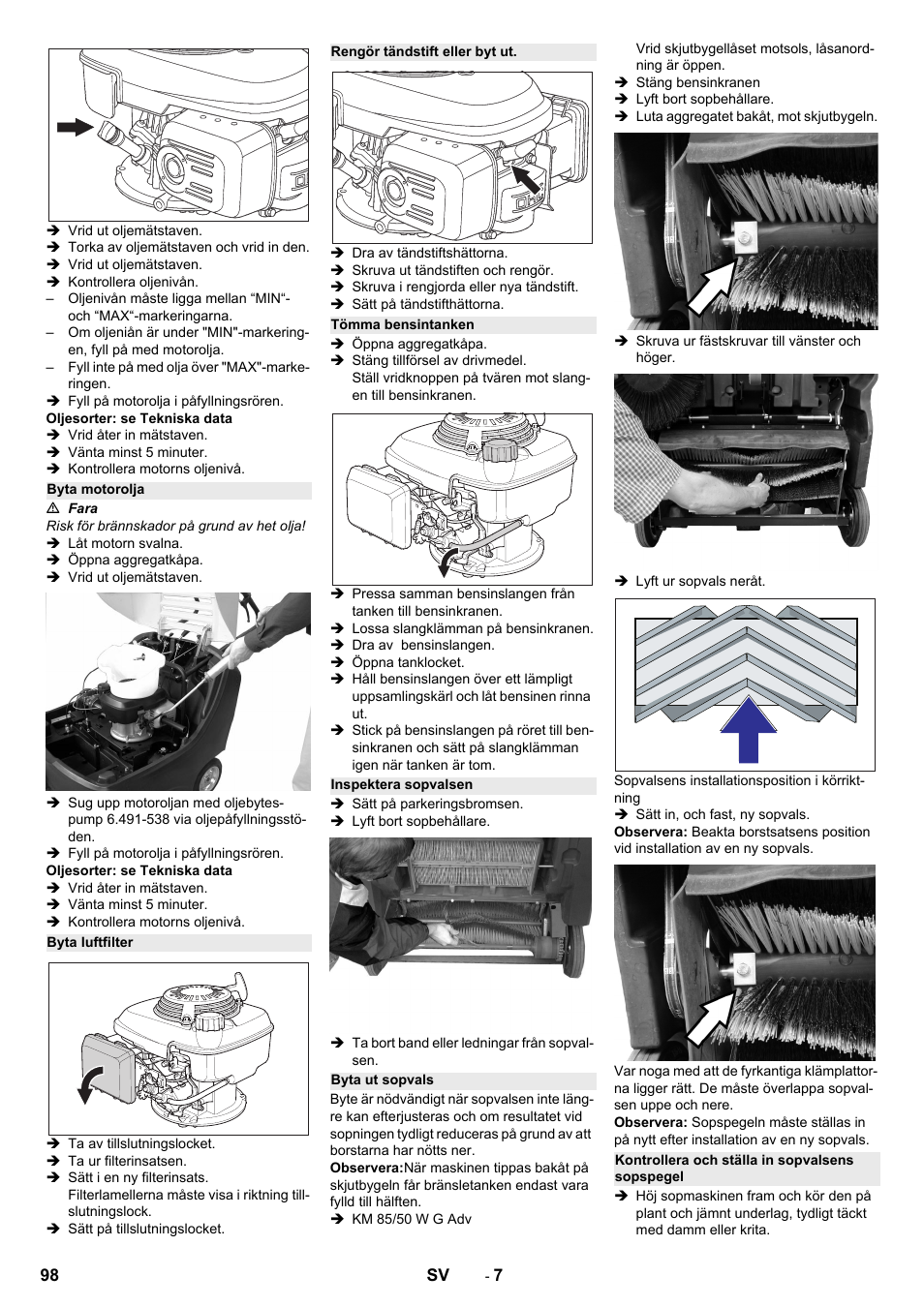Byta motorolja, Byta luftfilter, Rengör tändstift eller byt ut | Tömma bensintanken, Inspektera sopvalsen, Byta ut sopvals, Kontrollera och ställa in sopvalsens sopspegel | Karcher KM 85-50 W P Adv User Manual | Page 98 / 296