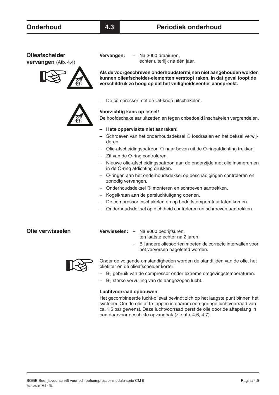 Onderhoud, 3 periodiek onderhoud | Karcher HD 7-250 De Tr1 User Manual | Page 253 / 264