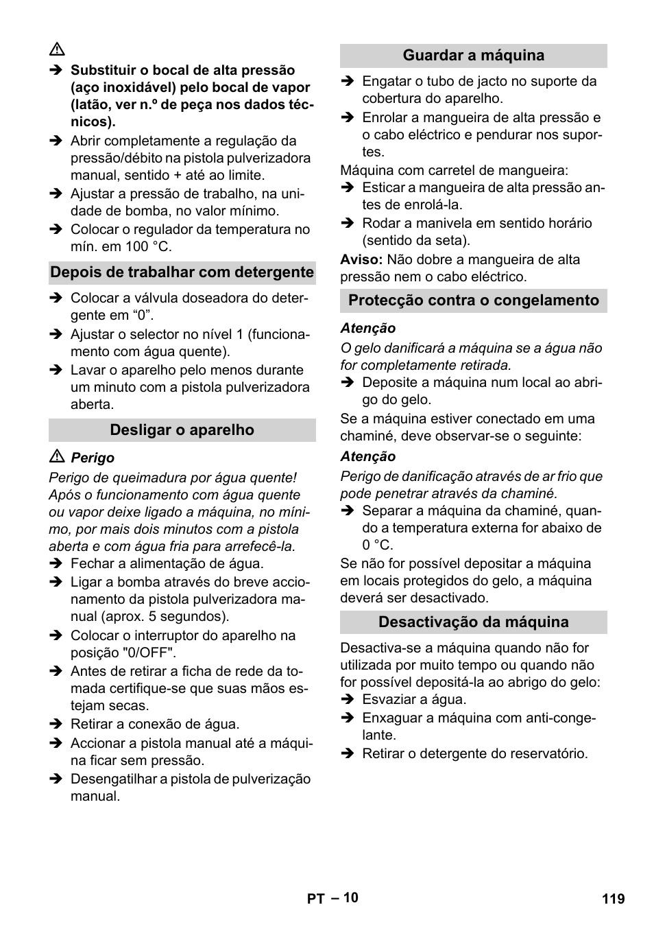 Depois de trabalhar com detergente, Desligar o aparelho, Guardar a máquina | Protecção contra o congelamento, Desactivação da máquina | Karcher HDS 13-20-4 SX User Manual | Page 119 / 472