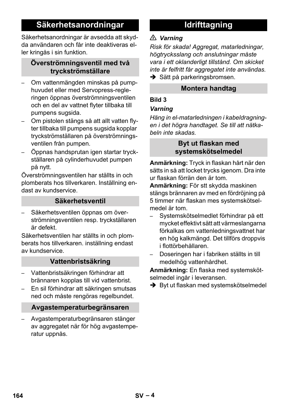 Säkerhetsanordningar, Överströmningsventil med två tryckströmställare, Säkerhetsventil | Vattenbristsäkring, Avgastemperaturbegränsaren, Idrifttagning, Montera handtag, Byt ut flaskan med systemskötselmedel | Karcher HDS 13-20-4 SX User Manual | Page 164 / 472