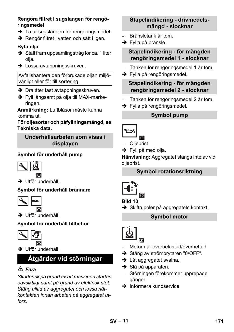 Rengöra filtret i sugslangen för rengöringsmedel, Byta olja, Underhållsarbeten som visas i displayen | Symbol för underhåll pump, Symbol för underhåll brännare, Symbol för underhåll tillbehör, Åtgärder vid störningar, Stapelindikering - drivmedelsmängd - slocknar, Symbol pump, Symbol rotationsriktning | Karcher HDS 13-20-4 SX User Manual | Page 171 / 472