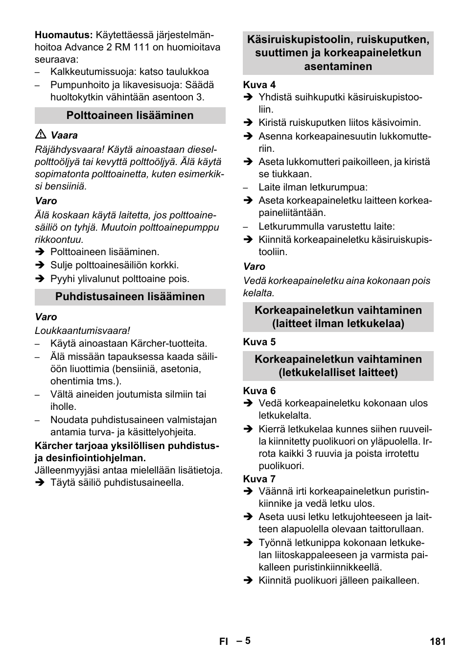 Polttoaineen lisääminen, Puhdistusaineen lisääminen | Karcher HDS 13-20-4 SX User Manual | Page 181 / 472
