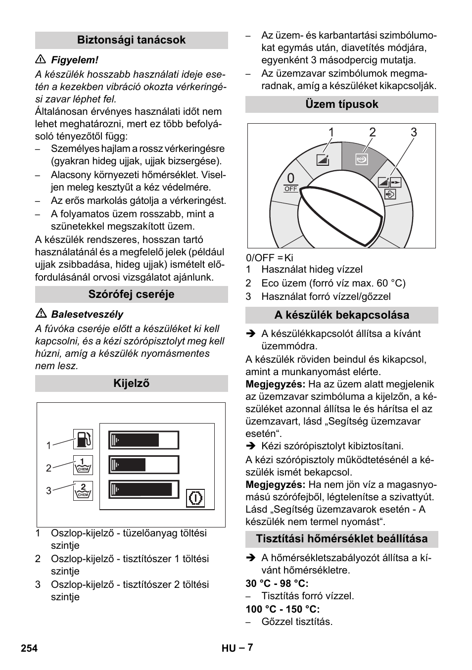 Biztonsági tanácsok, Szórófej cseréje, Kijelző | Üzem típusok, A készülék bekapcsolása, Tisztítási hőmérséklet beállítása | Karcher HDS 13-20-4 SX User Manual | Page 254 / 472