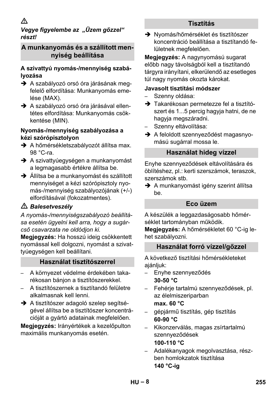 A munkanyomás és a szállított mennyiség beállítása, A szivattyú nyomás-/mennyiség szabályozása, Használat tisztítószerrel | Tisztítás, Javasolt tisztítási módszer, Használat hideg vízzel, Eco üzem, Használat forró vízzel/gőzzel | Karcher HDS 13-20-4 SX User Manual | Page 255 / 472