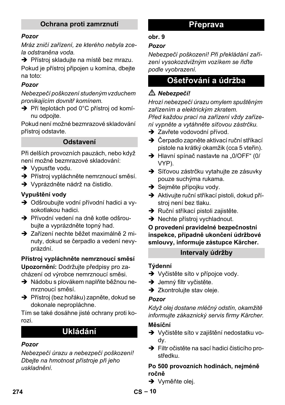 Ochrana proti zamrznutí, Odstavení, Vypuštění vody | Přístroj vypláchněte nemrznoucí směsí, Ukládání, Přeprava, Ošetřování a údržba, Intervaly údržby, Týdenní, Měsíční | Karcher HDS 13-20-4 SX User Manual | Page 274 / 472