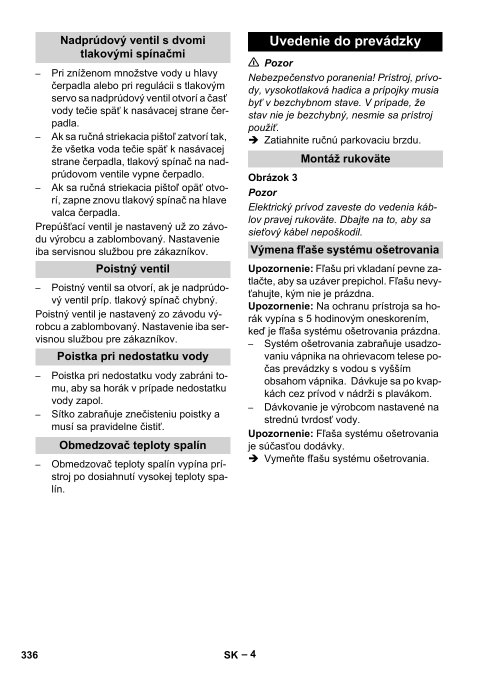 Nadprúdový ventil s dvomi tlakovými spínačmi, Poistný ventil, Poistka pri nedostatku vody | Obmedzovač teploty spalín, Uvedenie do prevádzky, Montáž rukoväte, Výmena fľaše systému ošetrovania | Karcher HDS 13-20-4 SX User Manual | Page 336 / 472