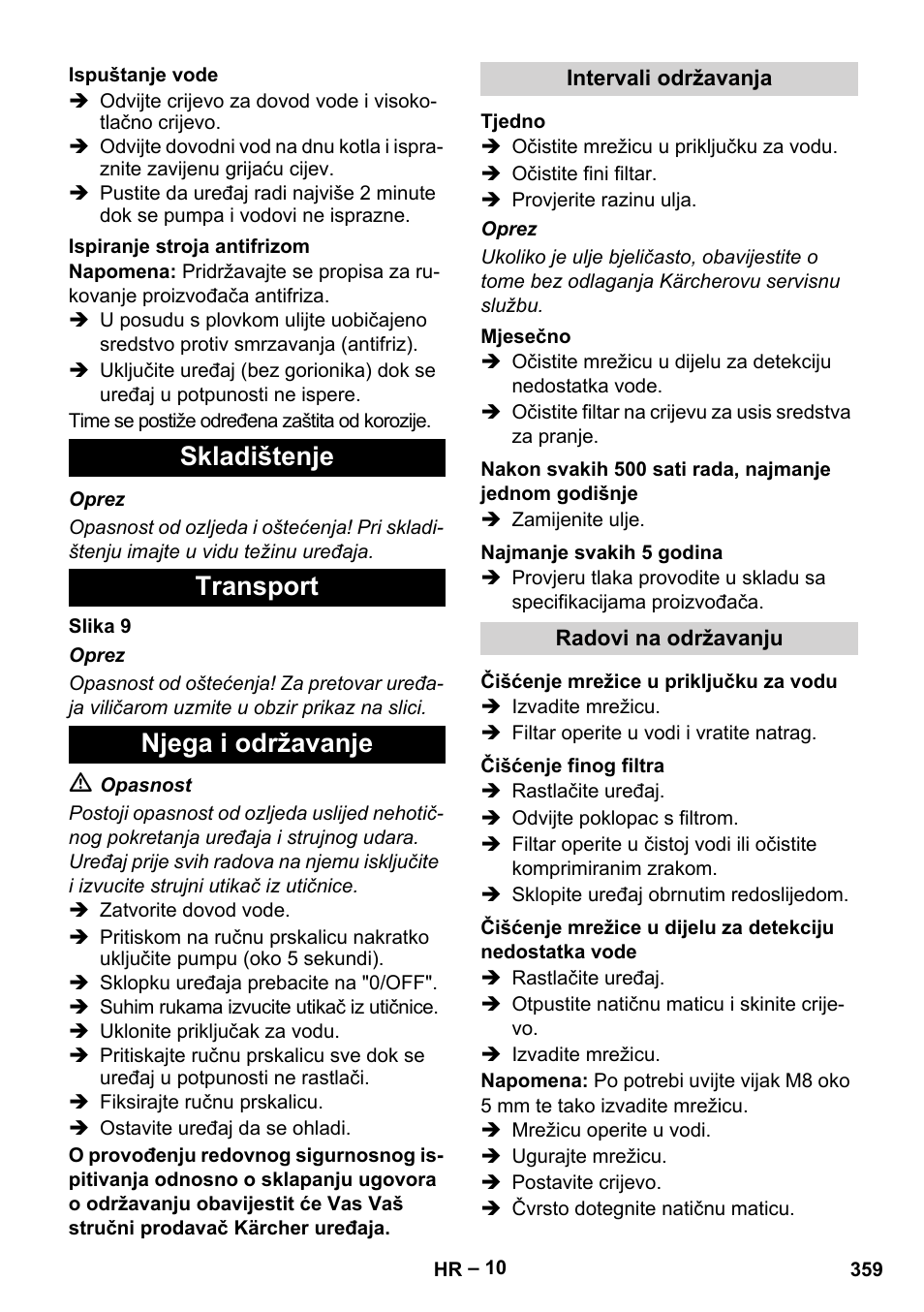Ispuštanje vode, Ispiranje stroja antifrizom, Skladištenje | Transport, Njega i održavanje, Intervali održavanja, Tjedno, Mjesečno, Najmanje svakih 5 godina, Radovi na održavanju | Karcher HDS 13-20-4 SX User Manual | Page 359 / 472