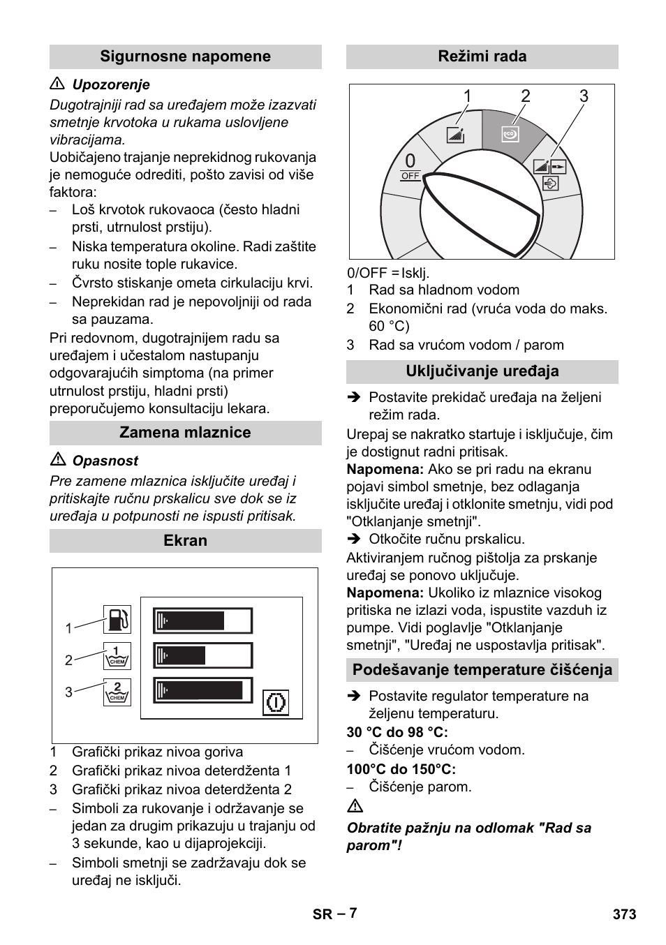 Sigurnosne napomene, Zamena mlaznice, Ekran | Režimi rada, Uključivanje uređaja, Podešavanje temperature čišćenja | Karcher HDS 13-20-4 SX User Manual | Page 373 / 472