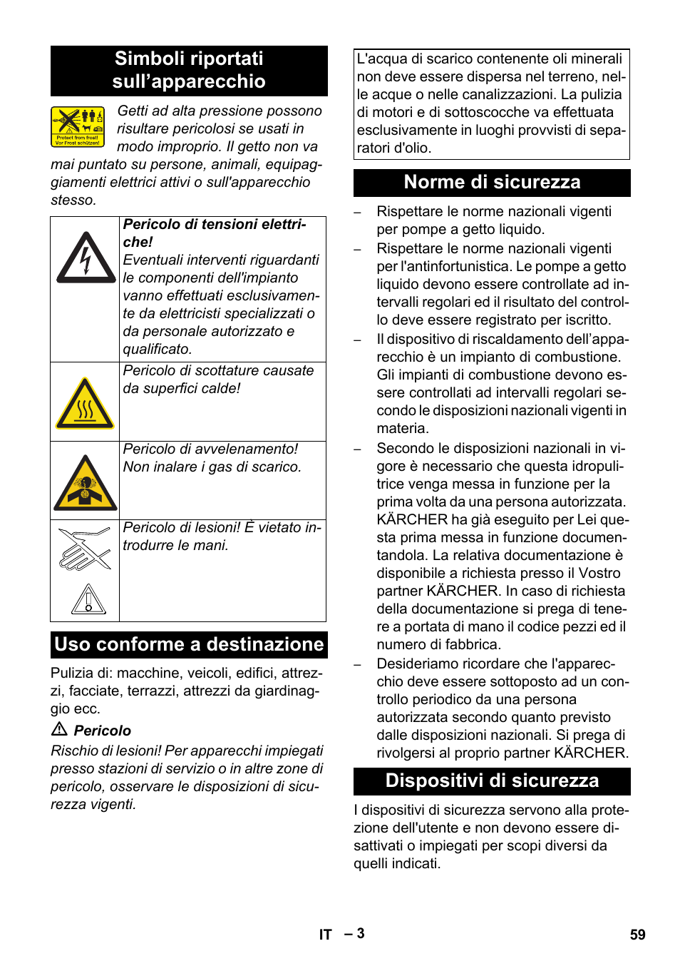 Simboli riportati sull’apparecchio, Uso conforme a destinazione, Norme di sicurezza | Dispositivi di sicurezza, Norme di sicurezza dispositivi di sicurezza | Karcher HDS 13-20-4 SX User Manual | Page 59 / 472