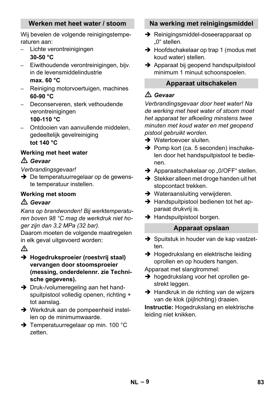 Werken met heet water / stoom, Werking met heet water, Werking met stoom | Na werking met reinigingsmiddel, Apparaat uitschakelen, Apparaat opslaan | Karcher HDS 13-20-4 SX User Manual | Page 83 / 472