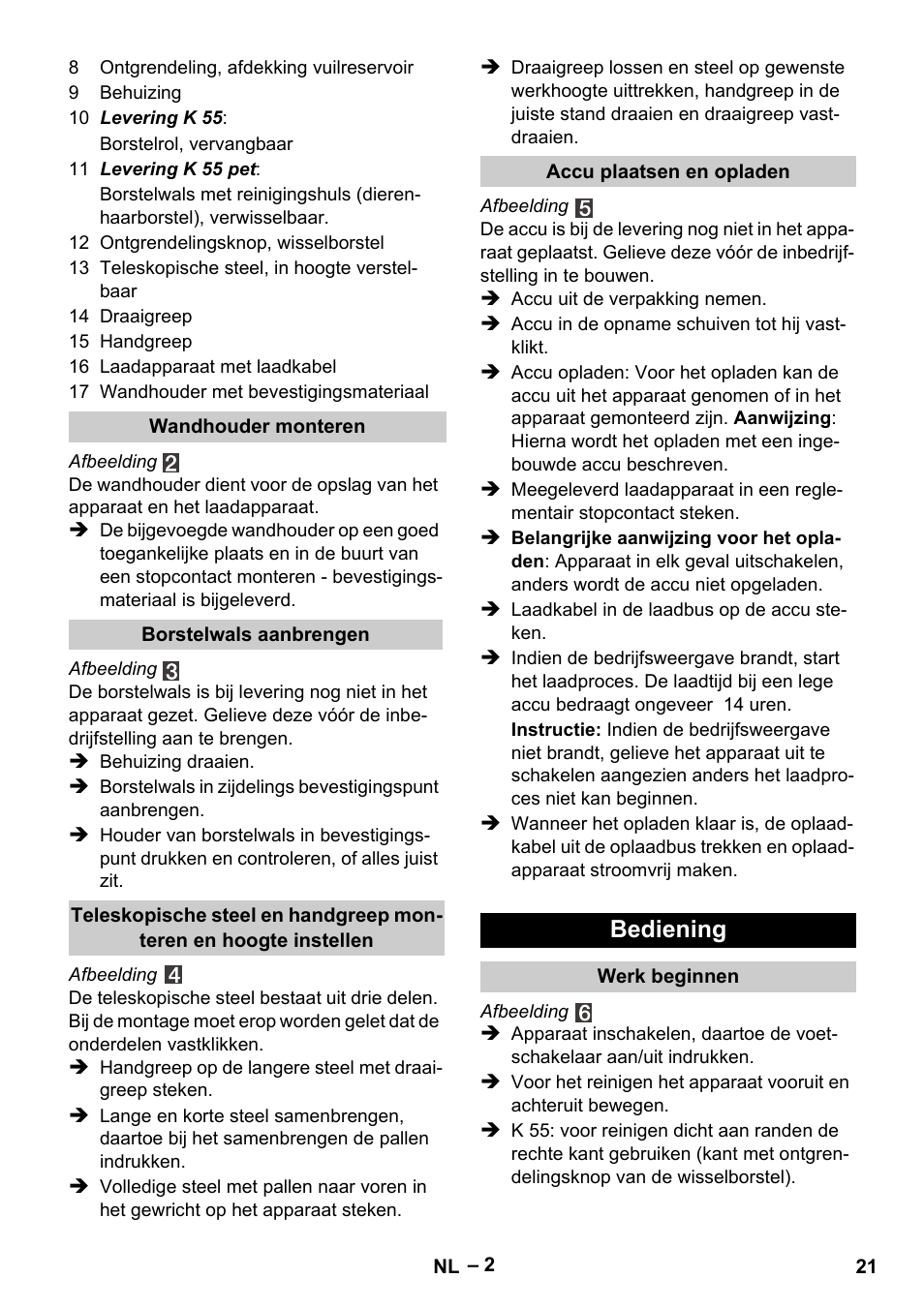 Bediening | Karcher K 55 Pet Plus User Manual | Page 21 / 120