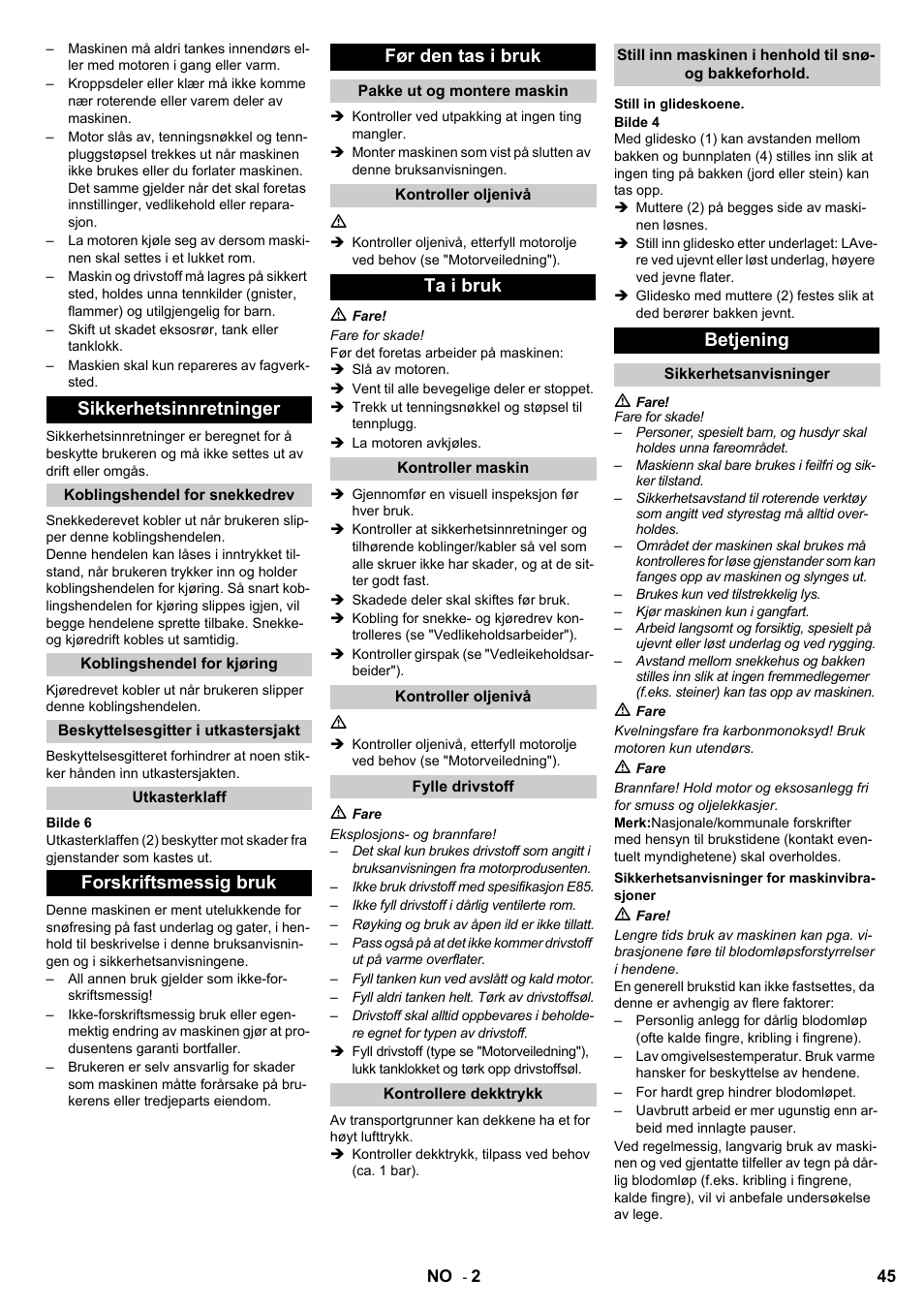 Sikkerhetsinnretninger, Forskriftsmessig bruk før den tas i bruk, Ta i bruk | Betjening | Karcher STH 8-66 User Manual | Page 45 / 128