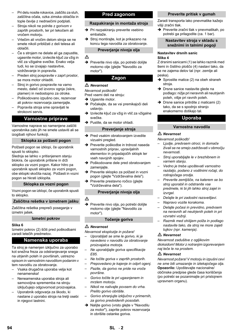 Varnostne priprave, Namenska uporaba pred zagonom, Zagon | Uporaba | Karcher STH 8-66 User Manual | Page 94 / 128
