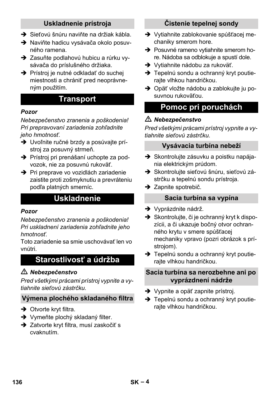 Transport uskladnenie starostlivosť a údržba, Pomoc pri poruchách | Karcher IVC 60-12-1 Tact EC User Manual | Page 136 / 188