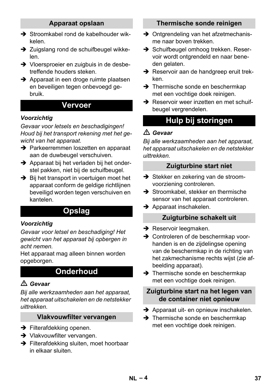 Vervoer opslag onderhoud, Hulp bij storingen | Karcher IVC 60-12-1 Tact EC User Manual | Page 37 / 188