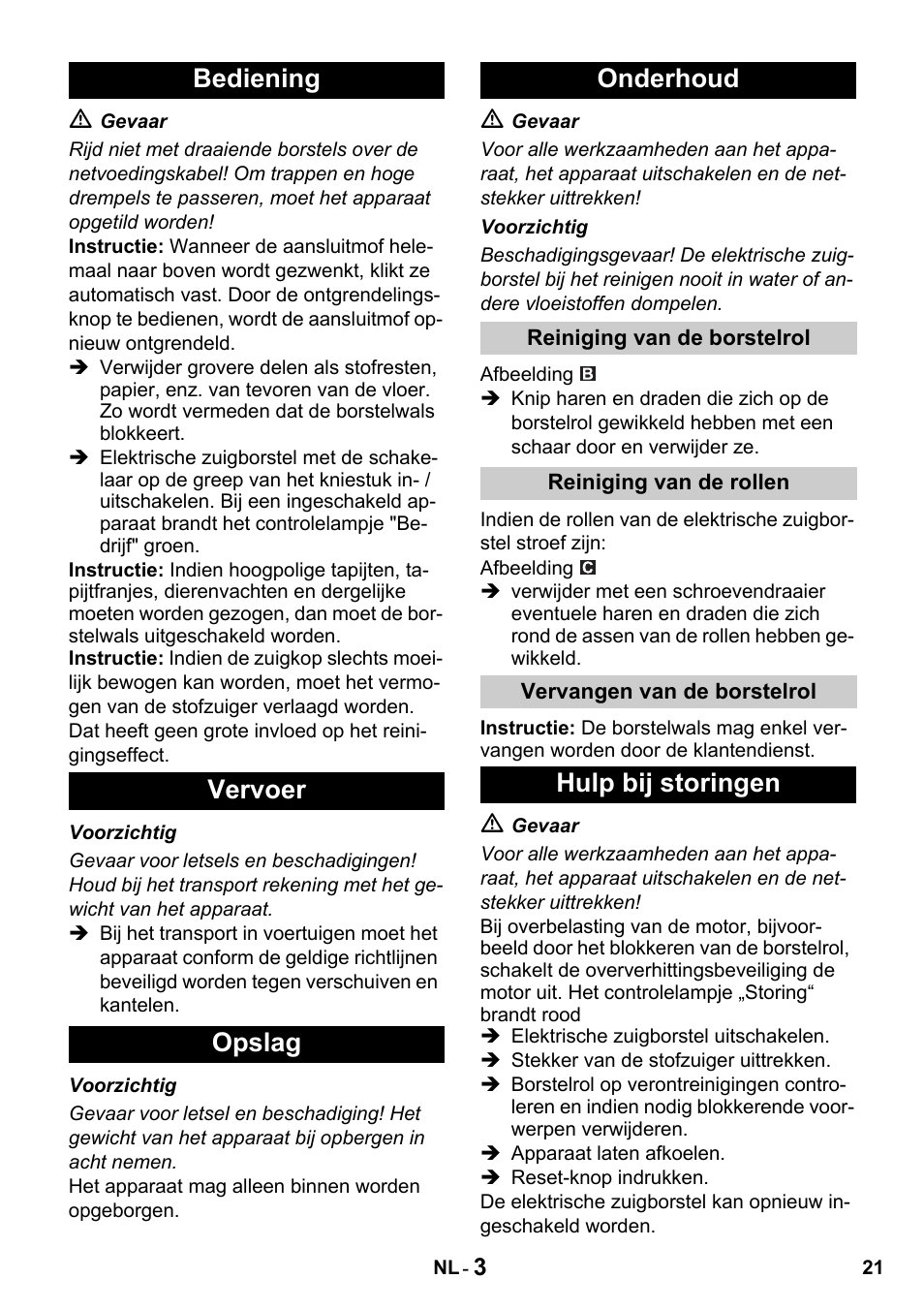 Bediening vervoer opslag onderhoud, Hulp bij storingen | Karcher T 15-1 + ESB 34 User Manual | Page 21 / 116