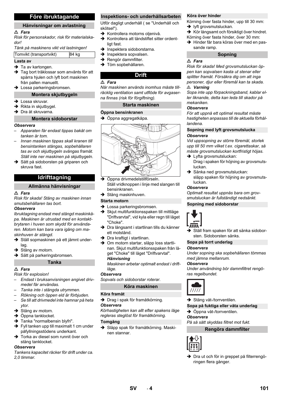 Före ibruktagande, Hänvisningar om avlastning, Lasta av | Montera skjutbygeln, Montera sidoborstar, Idrifttagning, Allmänna hänvisningar, Tanka, Inspektions- och underhållsarbeten, Drift | Karcher KM 75-40 W P User Manual | Page 101 / 284