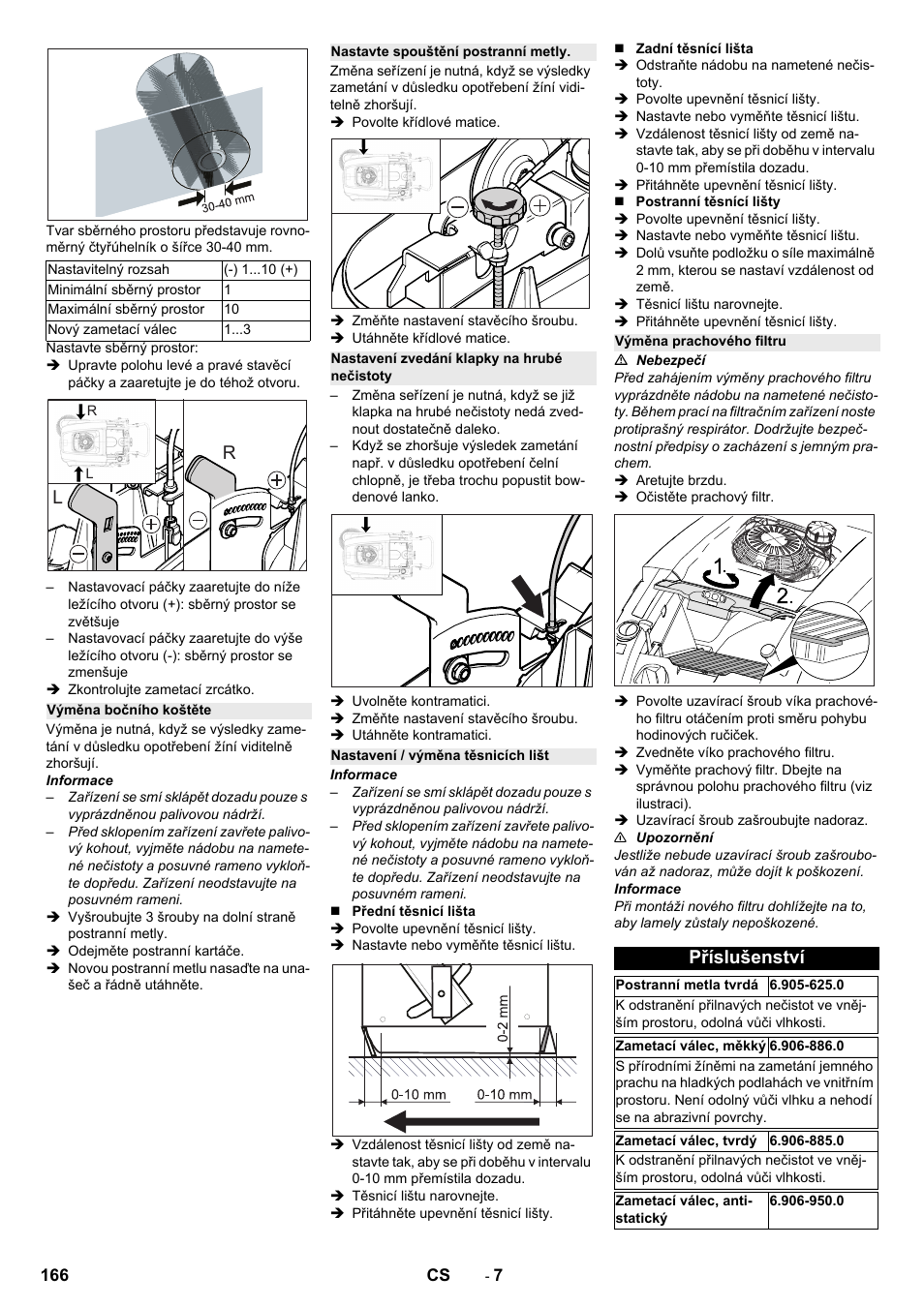 Výměna bočního koštěte, Nastavte spouštění postranní metly, Nastavení zvedání klapky na hrubé nečistoty | Nastavení / výměna těsnicích lišt, Výměna prachového filtru, Příslušenství | Karcher KM 75-40 W P User Manual | Page 166 / 284