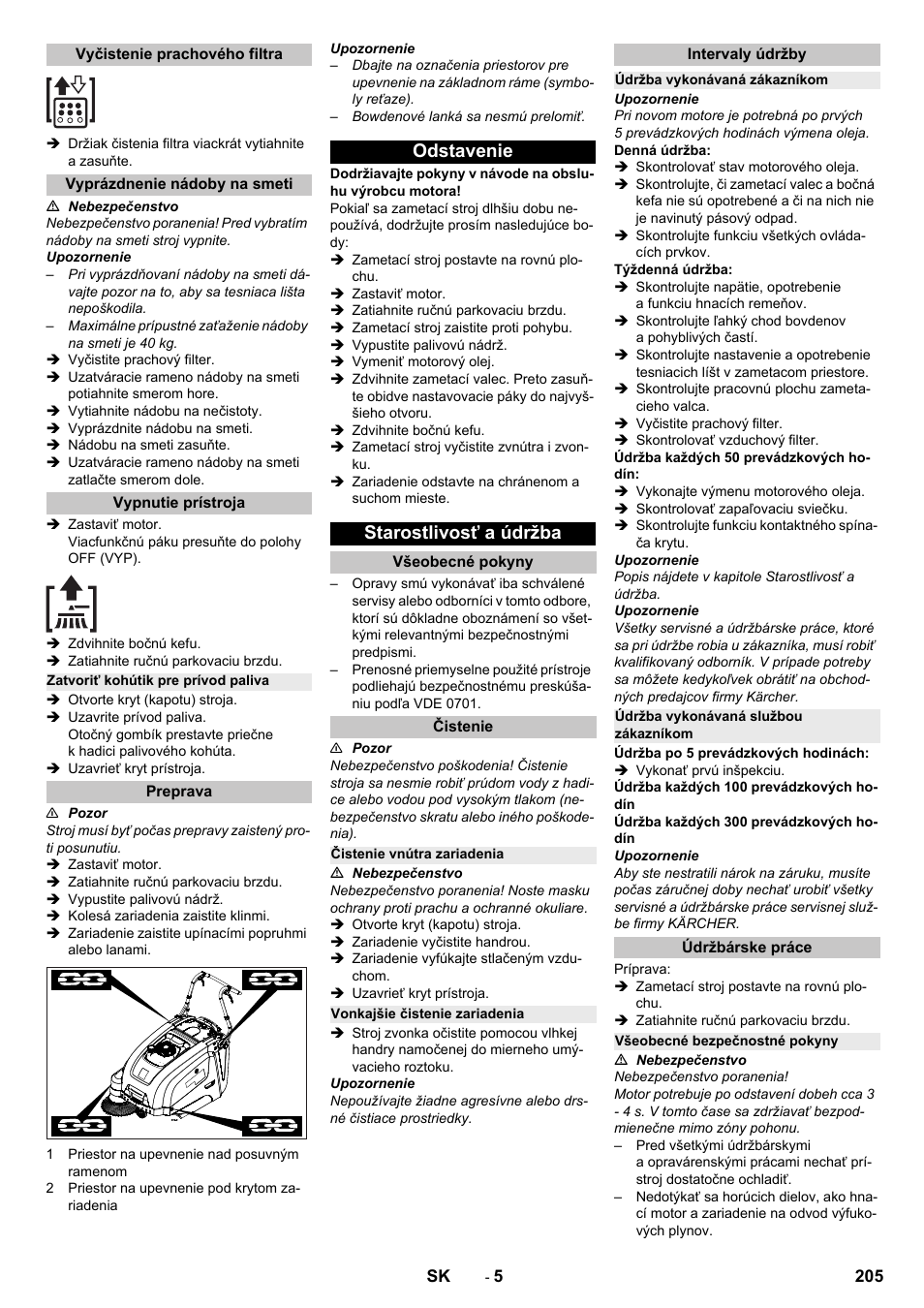 Vyčistenie prachového filtra, Vyprázdnenie nádoby na smeti, Vypnutie prístroja | Zatvoriť kohútik pre prívod paliva, Preprava, Odstavenie, Starostlivosť a údržba, Všeobecné pokyny, Čistenie, Čistenie vnútra zariadenia | Karcher KM 75-40 W P User Manual | Page 205 / 284