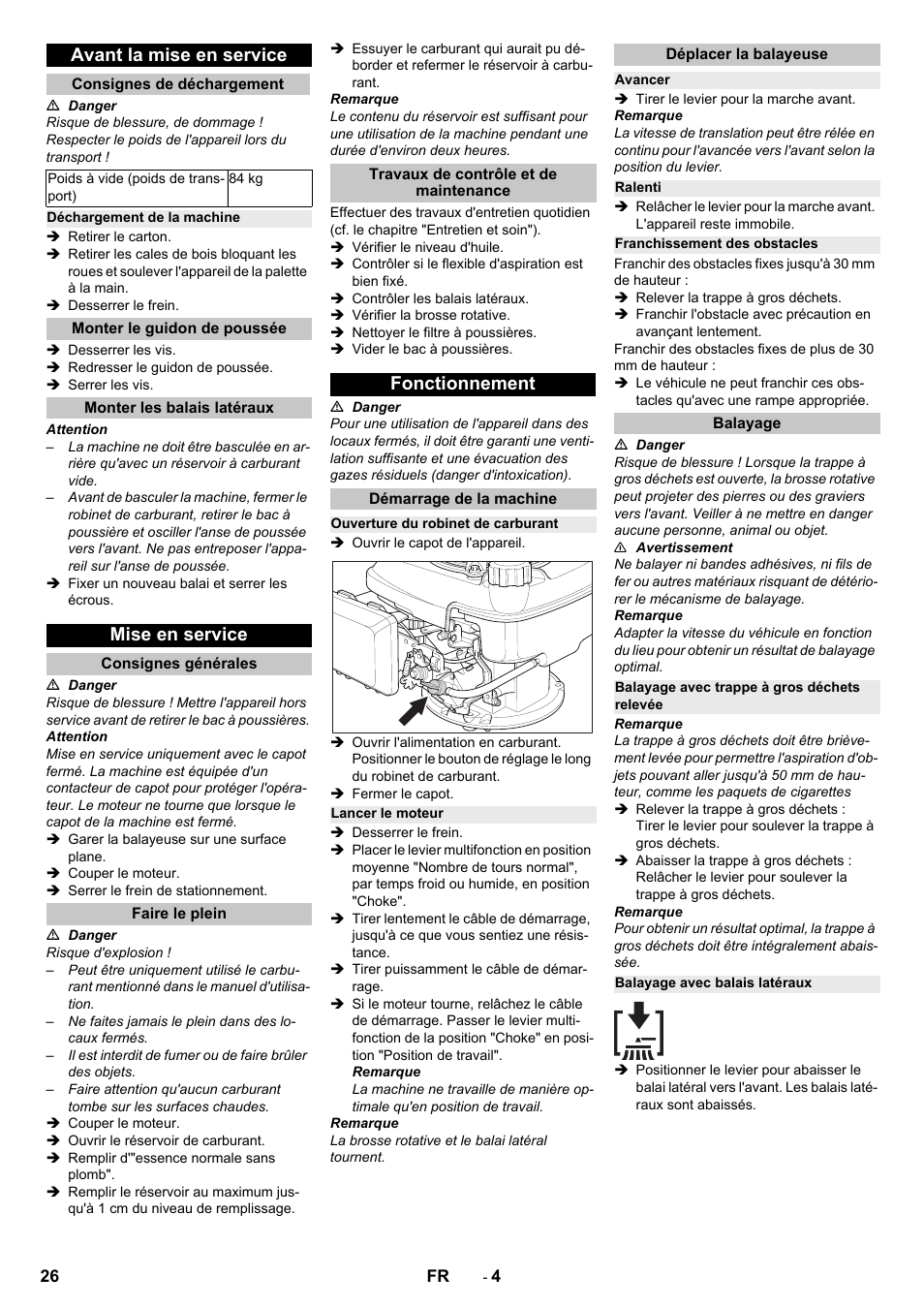 Avant la mise en service, Consignes de déchargement, Déchargement de la machine | Monter le guidon de poussée, Monter les balais latéraux, Mise en service, Consignes générales, Faire le plein, Travaux de contrôle et de maintenance, Fonctionnement | Karcher KM 75-40 W P User Manual | Page 26 / 284