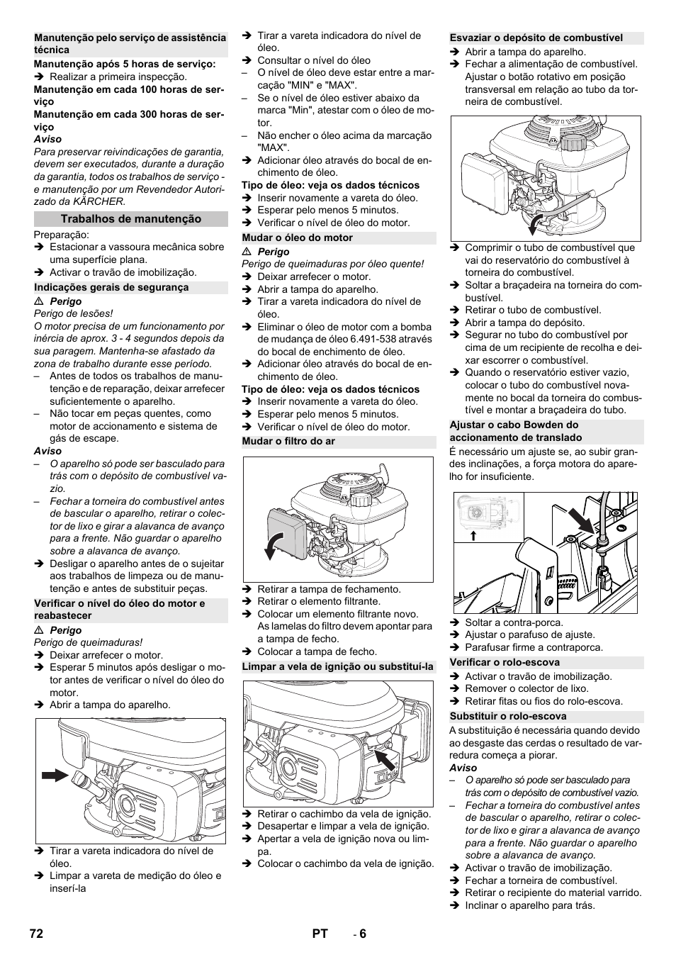 Manutenção pelo serviço de assistência técnica, Trabalhos de manutenção, Indicações gerais de segurança | Verificar o nível do óleo do motor e reabastecer, Mudar o óleo do motor, Mudar o filtro do ar, Limpar a vela de ignição ou substituí-la, Esvaziar o depósito de combustível, Ajustar o cabo bowden do accionamento de translado, Verificar o rolo-escova | Karcher KM 75-40 W P User Manual | Page 72 / 284