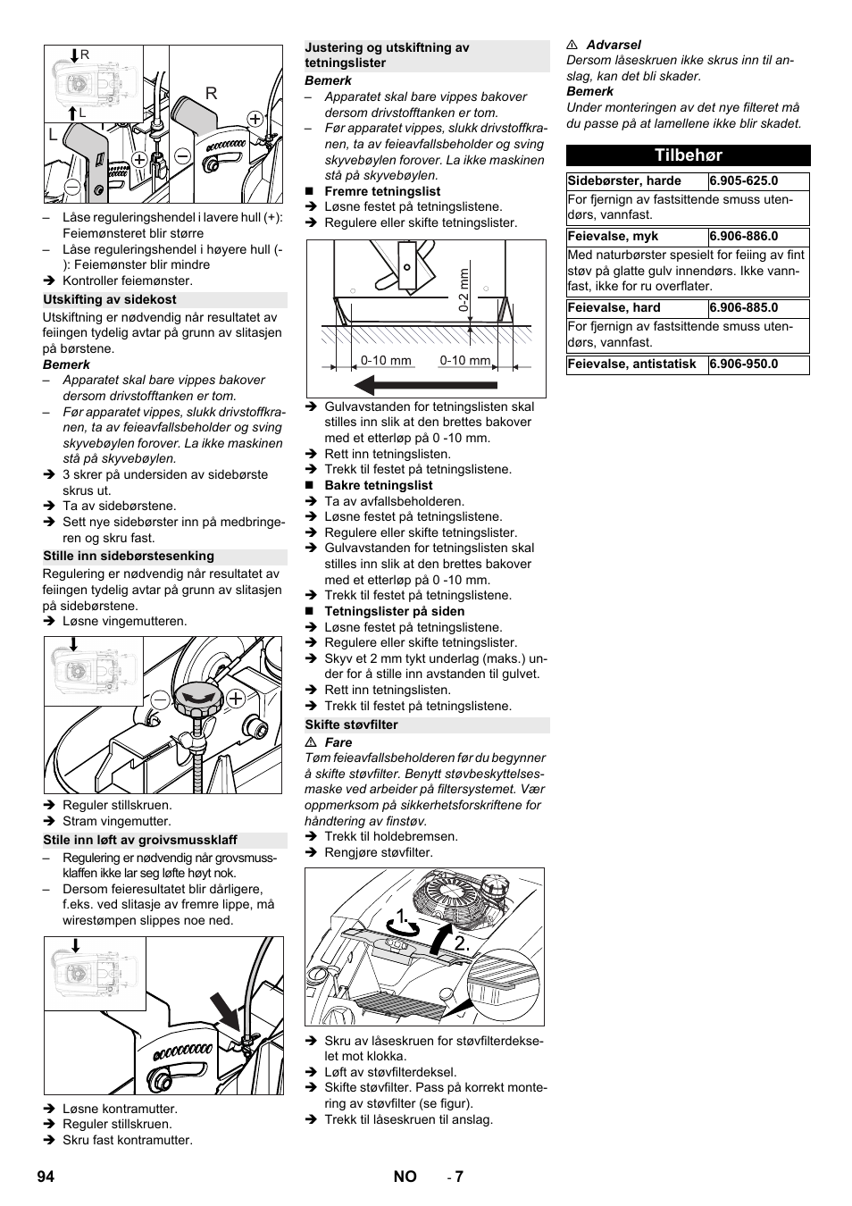 Utskifting av sidekost, Stille inn sidebørstesenking, Stile inn løft av groivsmussklaff | Justering og utskiftning av tetningslister, Skifte støvfilter, Tilbehør | Karcher KM 75-40 W P User Manual | Page 94 / 284