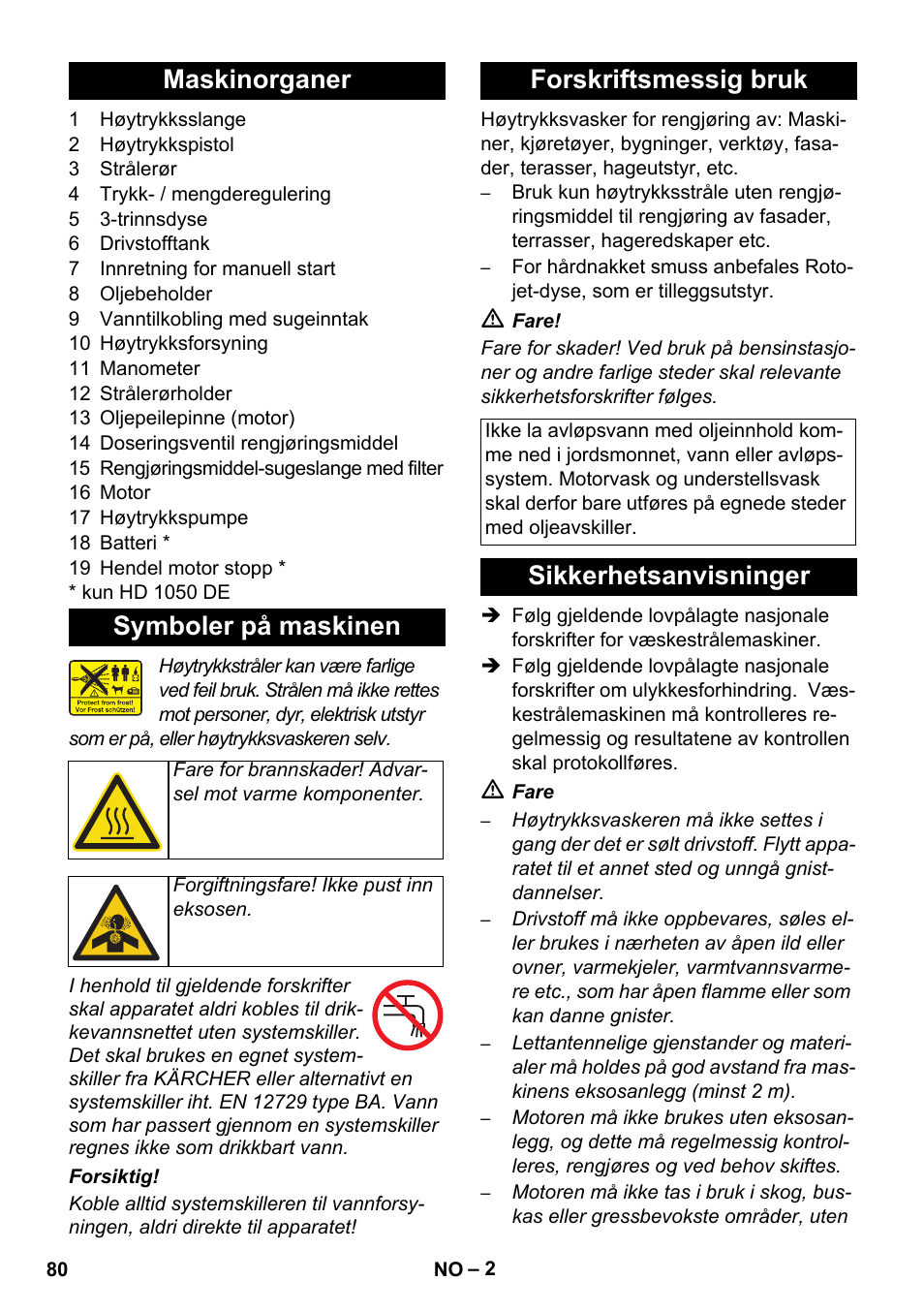 Maskinorganer symboler på maskinen, Forskriftsmessig bruk, Sikkerhetsanvisninger | Karcher HD 1050 B User Manual | Page 80 / 270