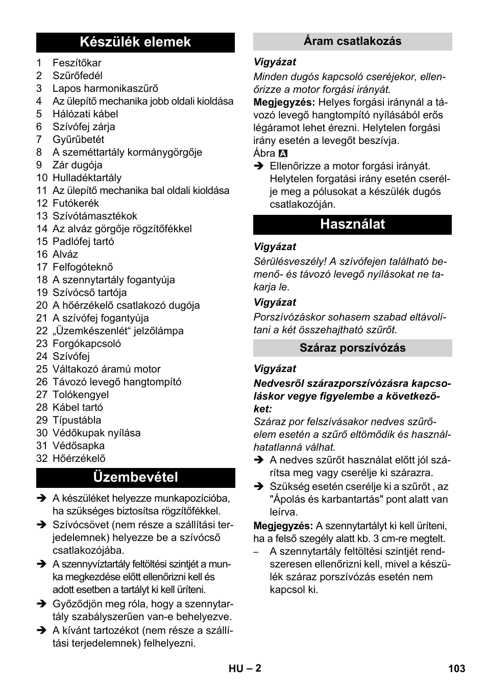 Készülék elemek üzembevétel, Használat | Karcher IVC 60-30 Tact User Manual | Page 103 / 192