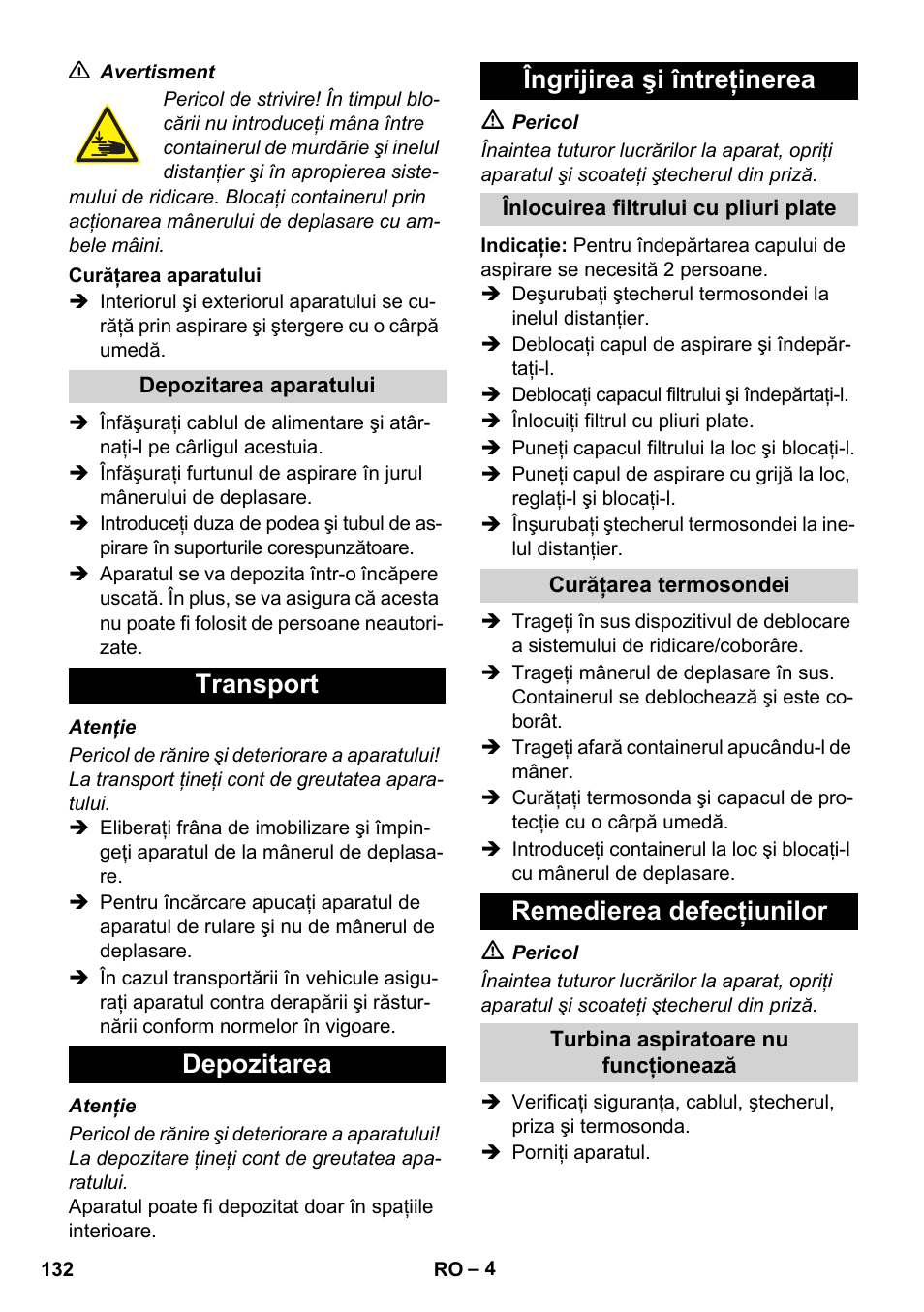 Transport depozitarea îngrijirea şi întreţinerea, Remedierea defecţiunilor | Karcher IVC 60-30 Tact User Manual | Page 132 / 192