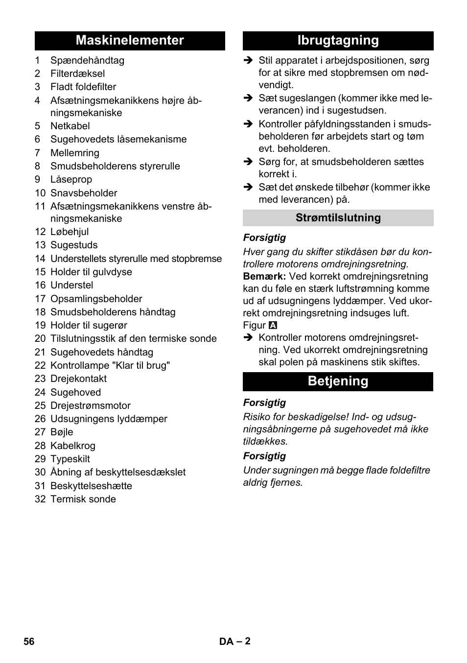Maskinelementer ibrugtagning, Betjening | Karcher IVC 60-30 Tact User Manual | Page 56 / 192